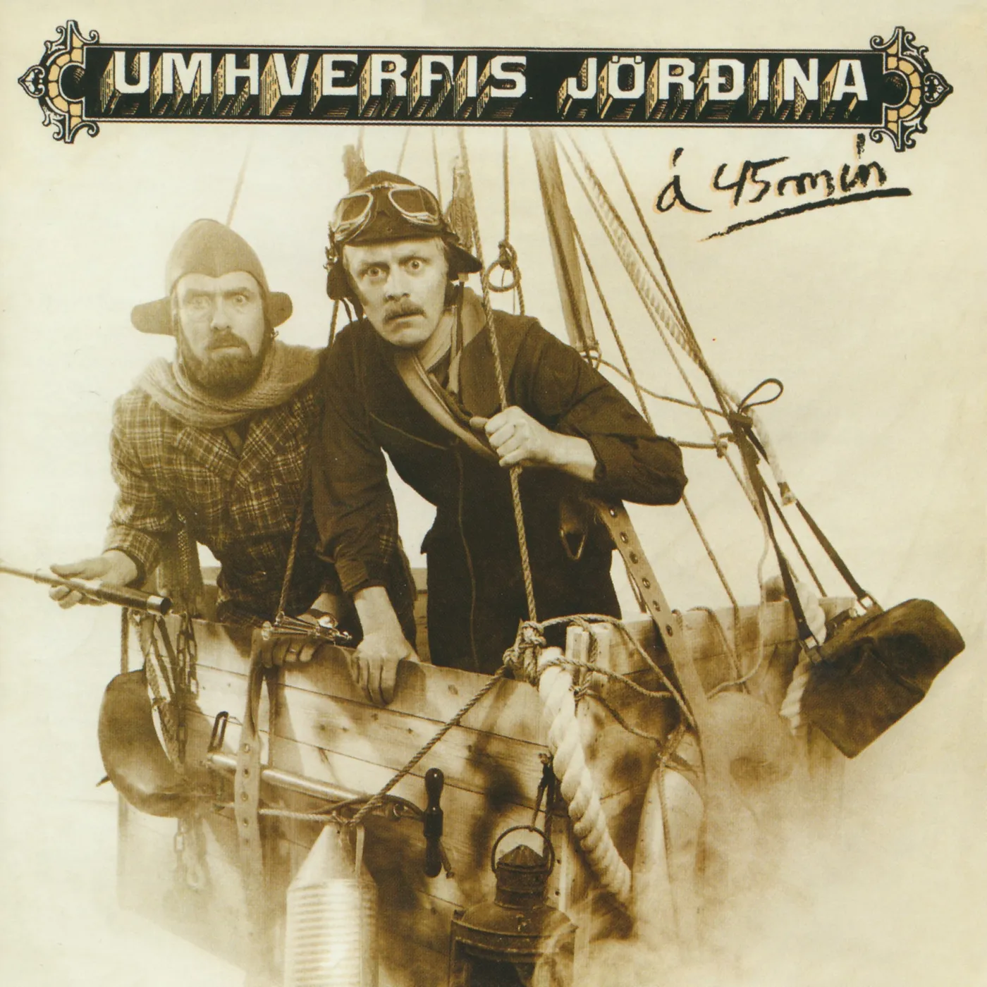 Halli og Laddi Halli & Laddi - Umhverfis jörðina á 45 mínútum