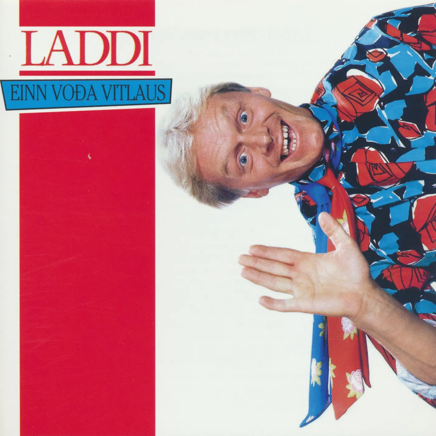 Laddi - Einn voða vitlaus