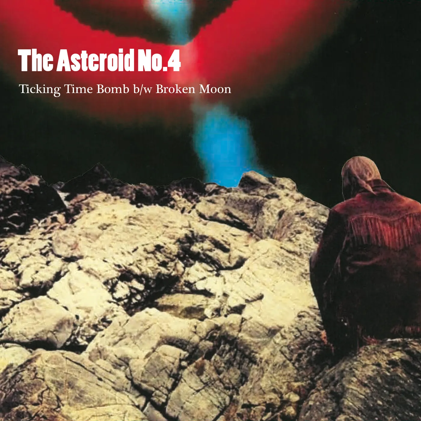 The Asteroid No.4 Ticking Timebomb b/w Broken Moon
