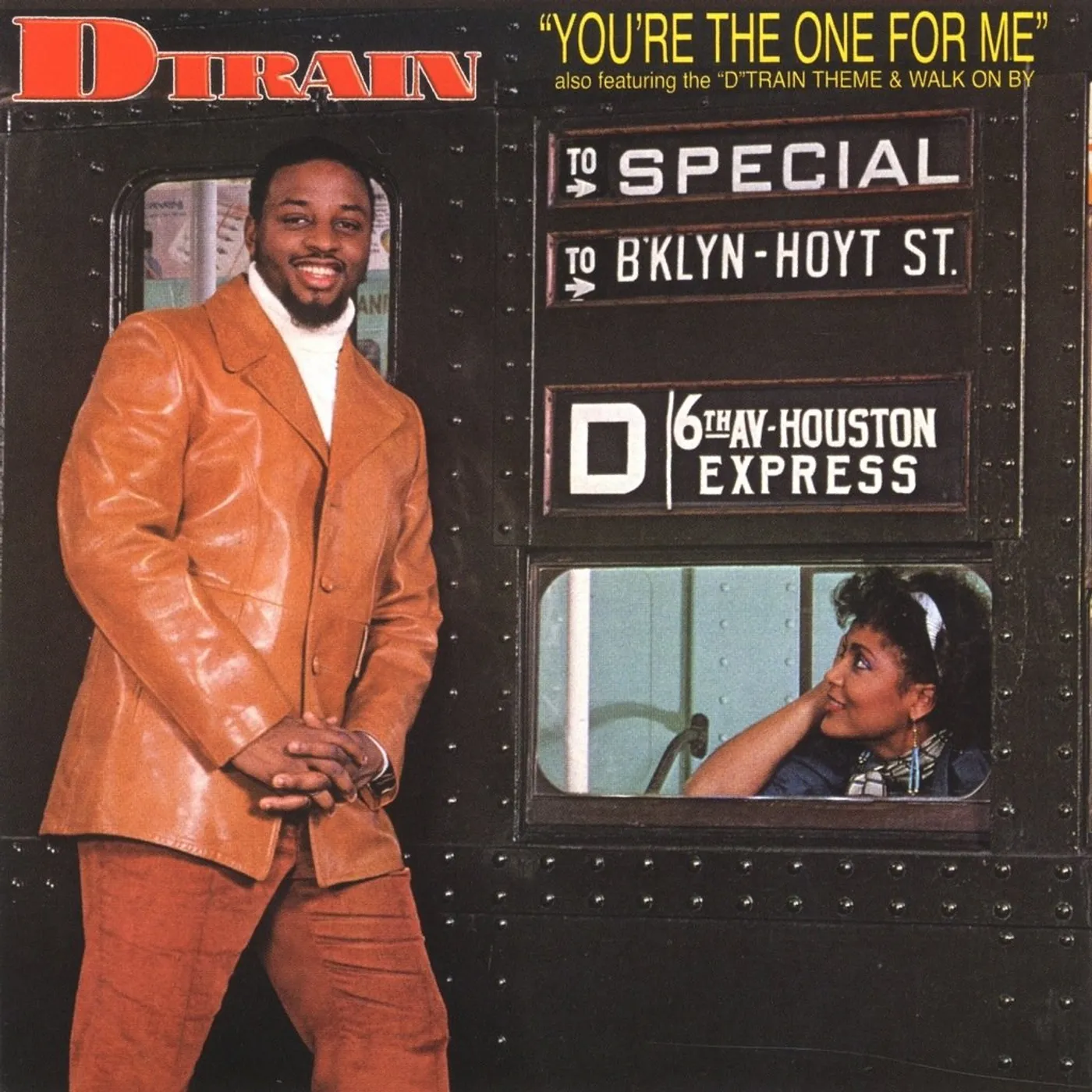 D-Train - You're the One for Me