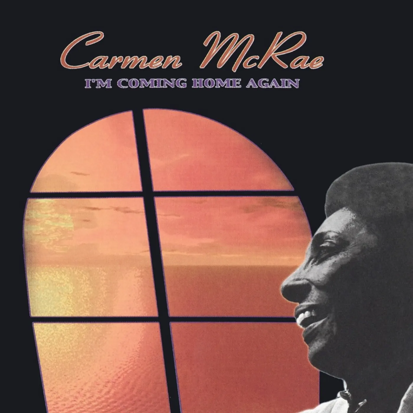 Carmen McRae - I'm Coming Home Again
