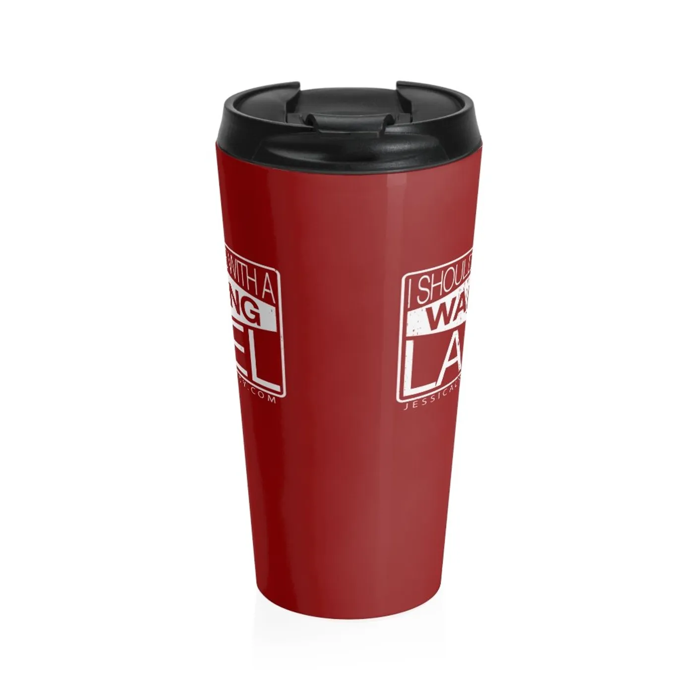 Jessica Lynne Witty I Should Come With A Warning Label Stainless Steel Travel Mug