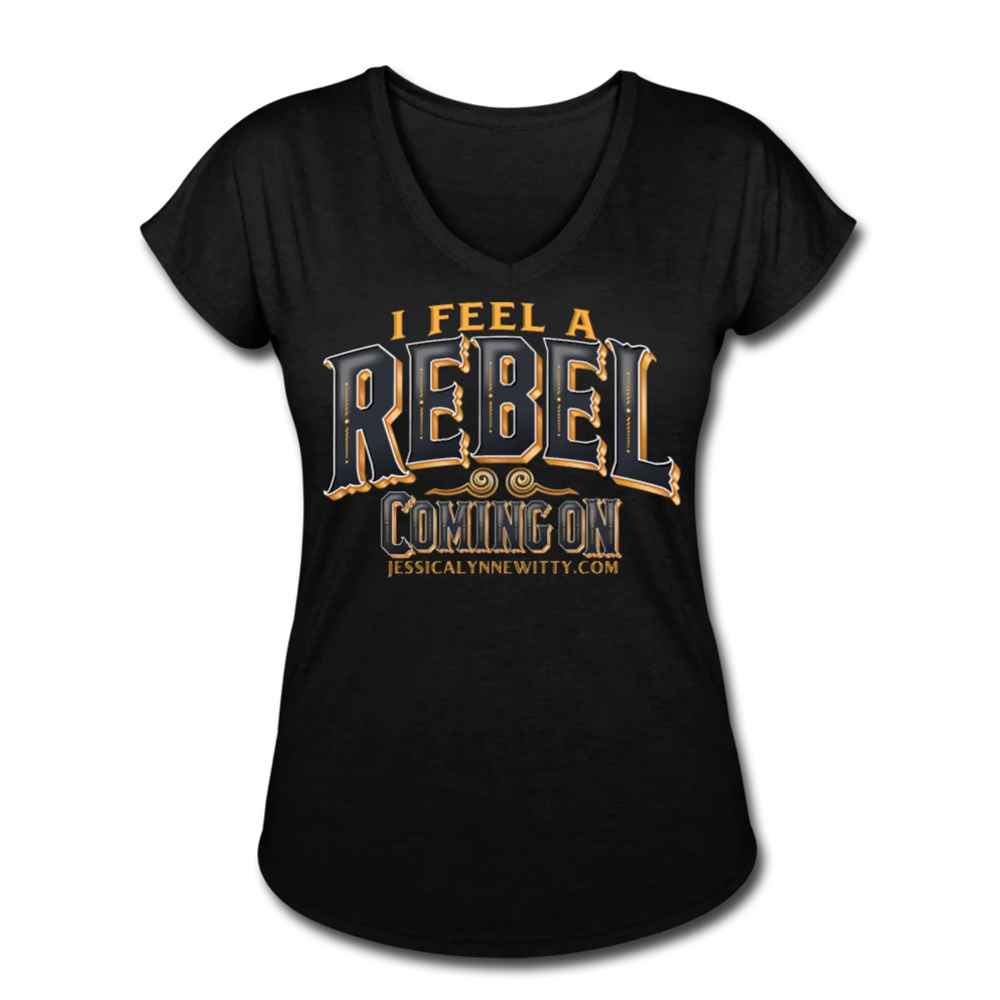 Jessica Lynne Witty "I Feel A Rebel Coming On" Women's Tri-Blend V-Neck T-Shirt