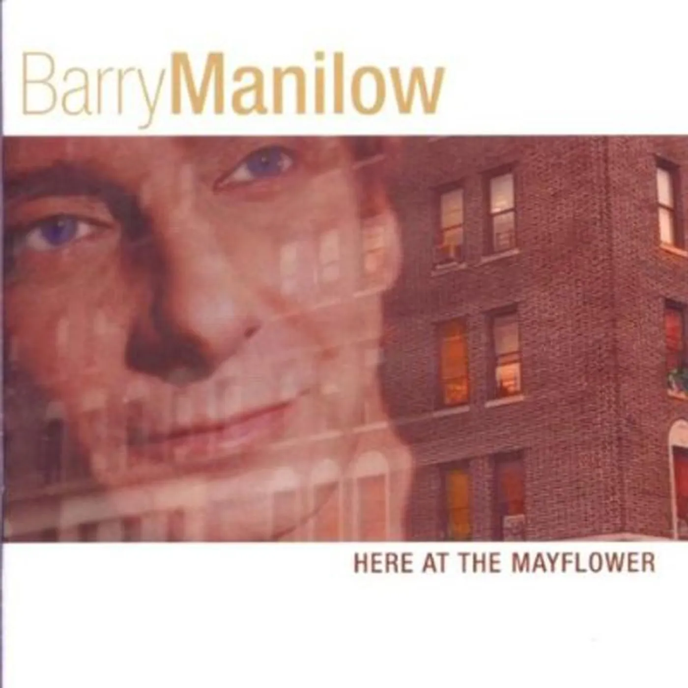 Barry Manilow Here At The Mayflower