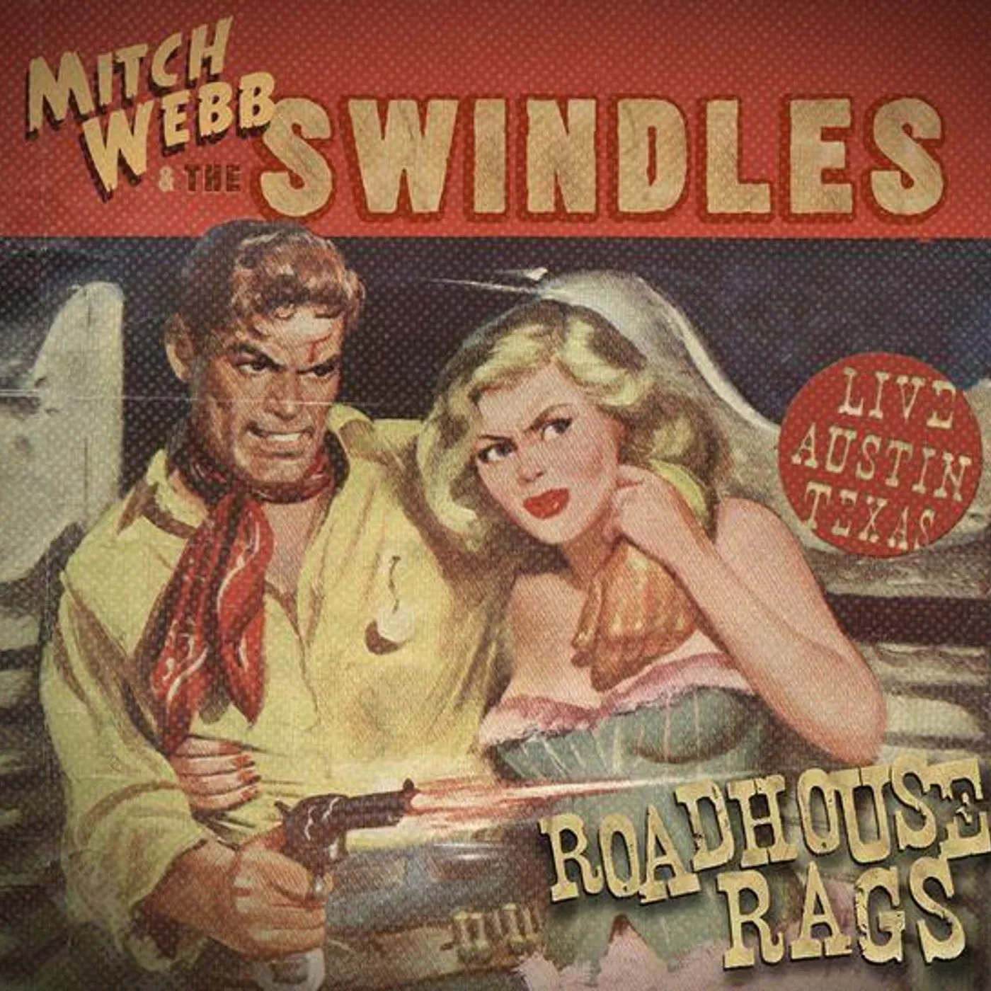 Mitch Webb and the Swindles Live at Roadhouse Rags CD