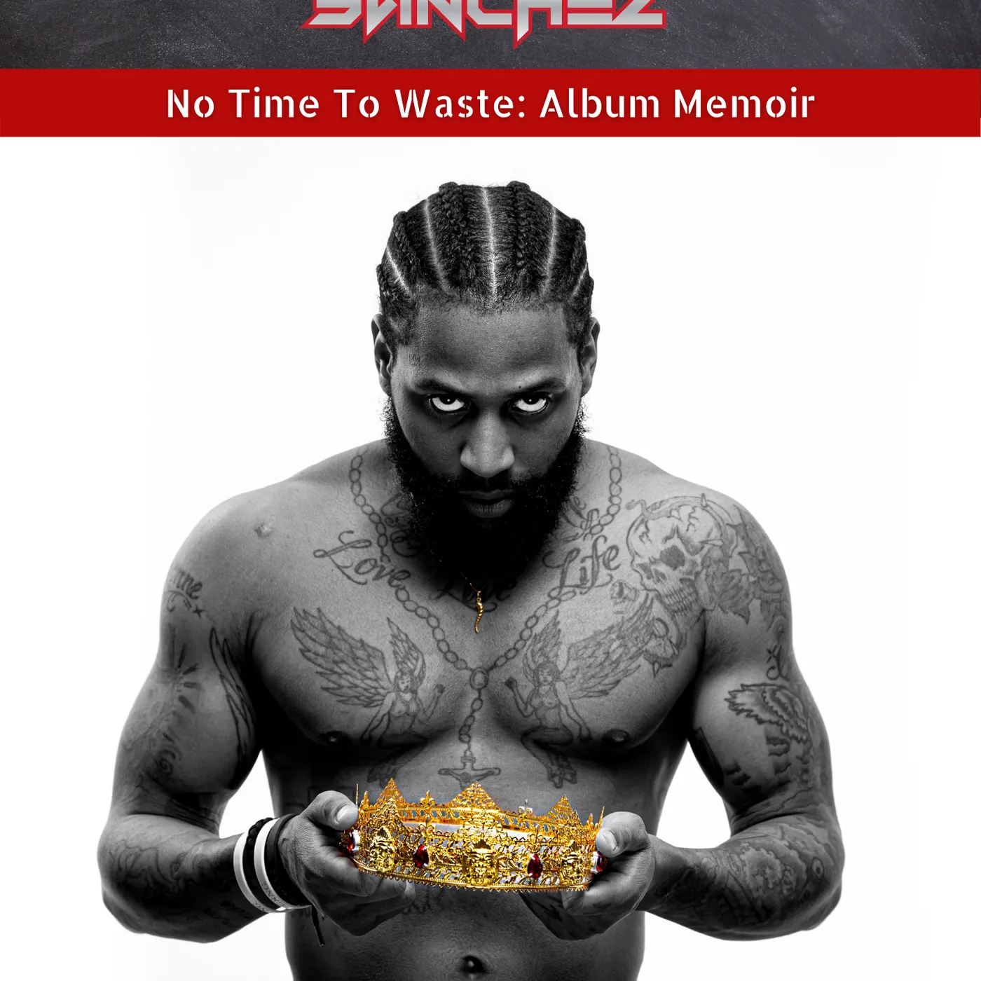 Drip Sanchez Super Album | No Time To Waste