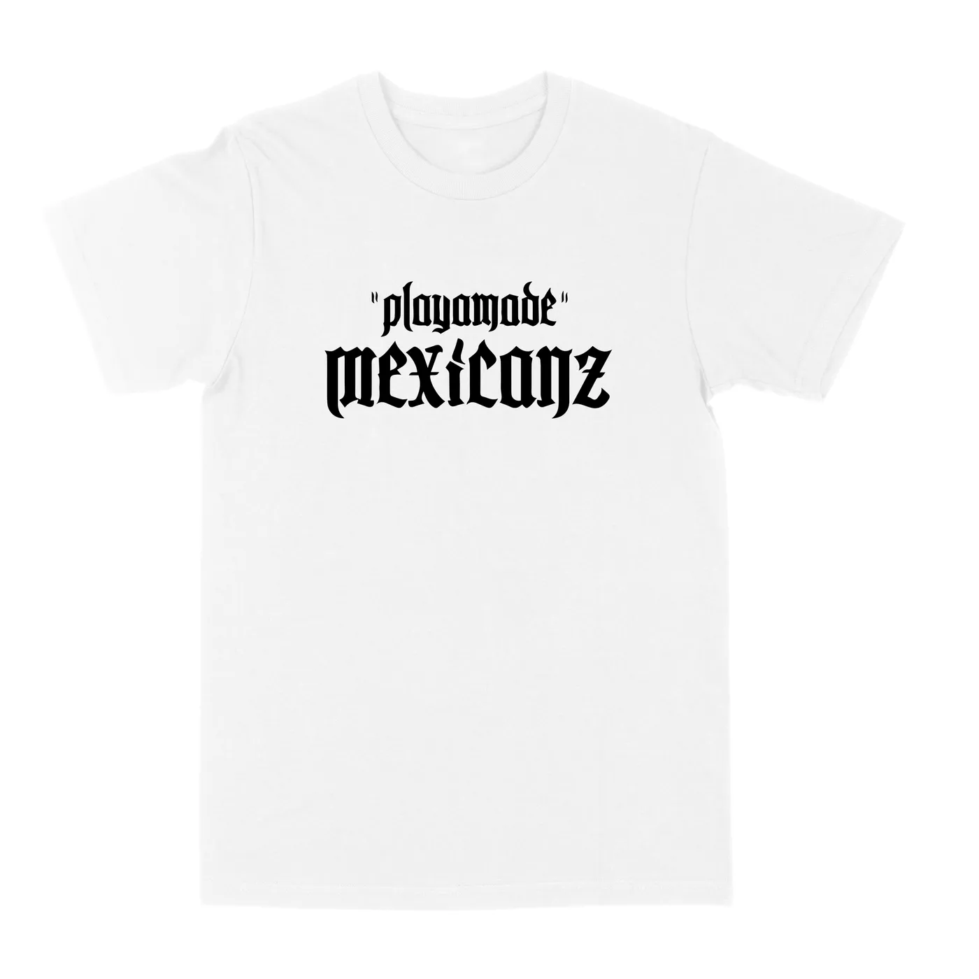 Baby Bash Playamade Mexican "White" Tee