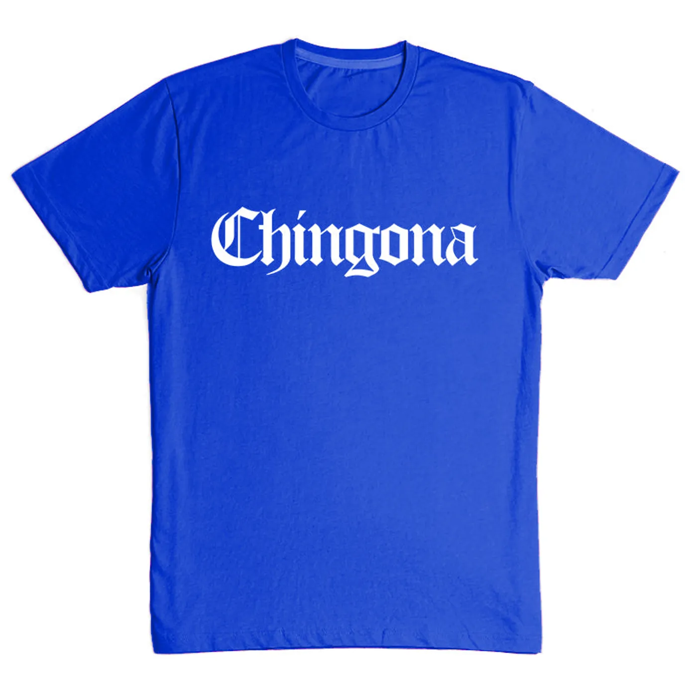 George Lopez Chingona "Royal Blue" Tee