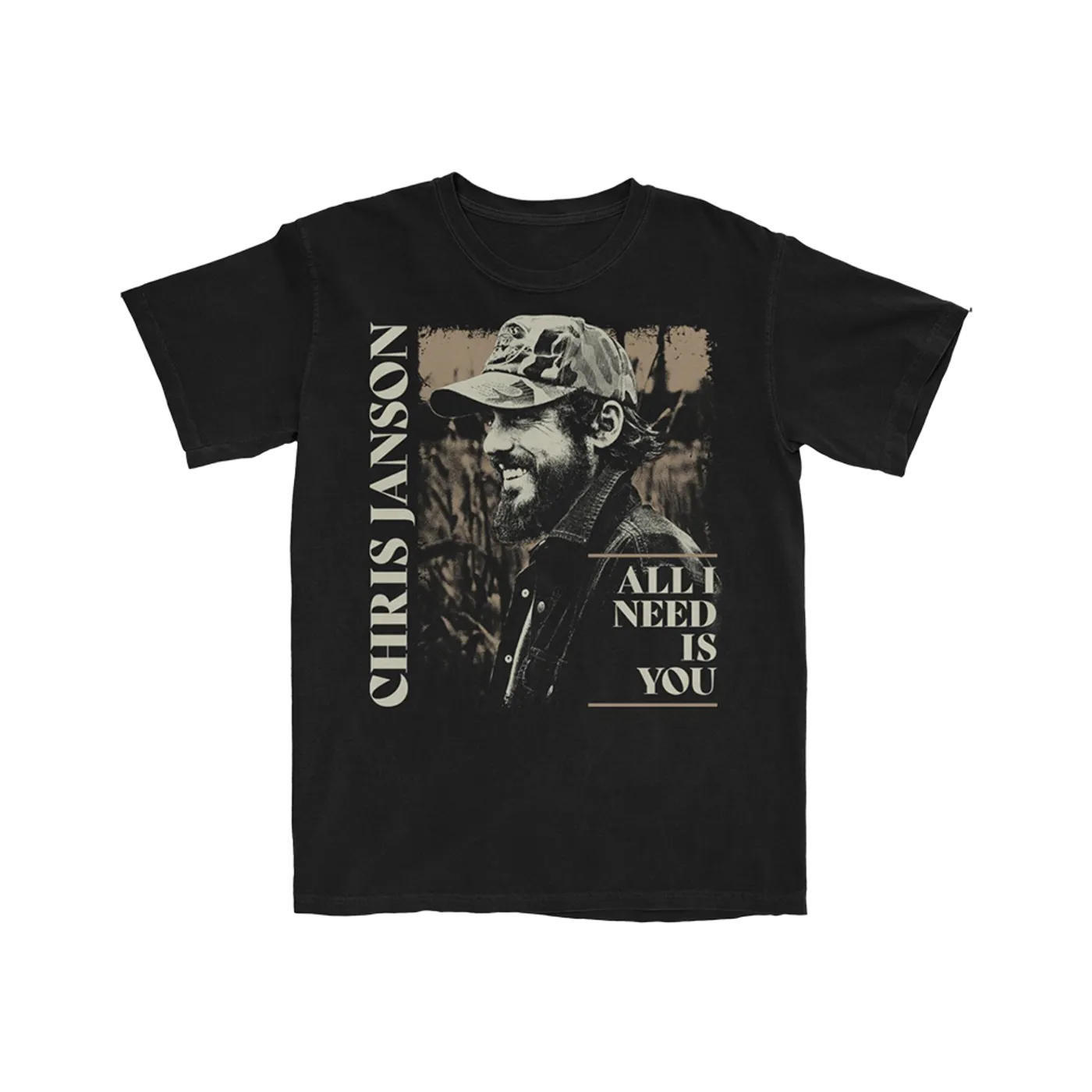 Chris Janson All I Need Is You T-Shirt