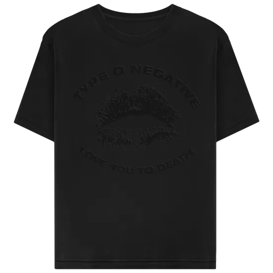 Black on Black Love You To Death T-Shirt