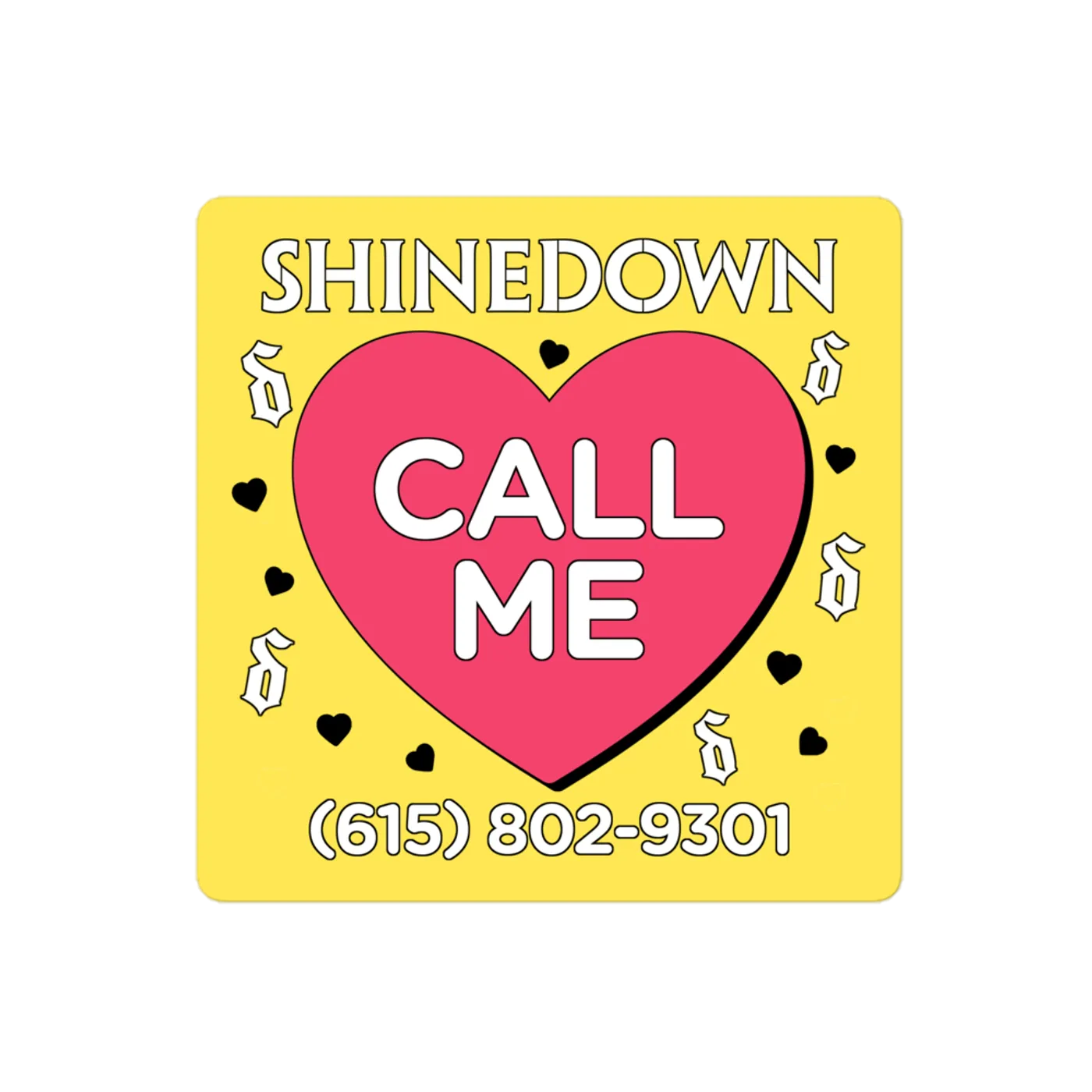 Shinedown Call Me Sticker