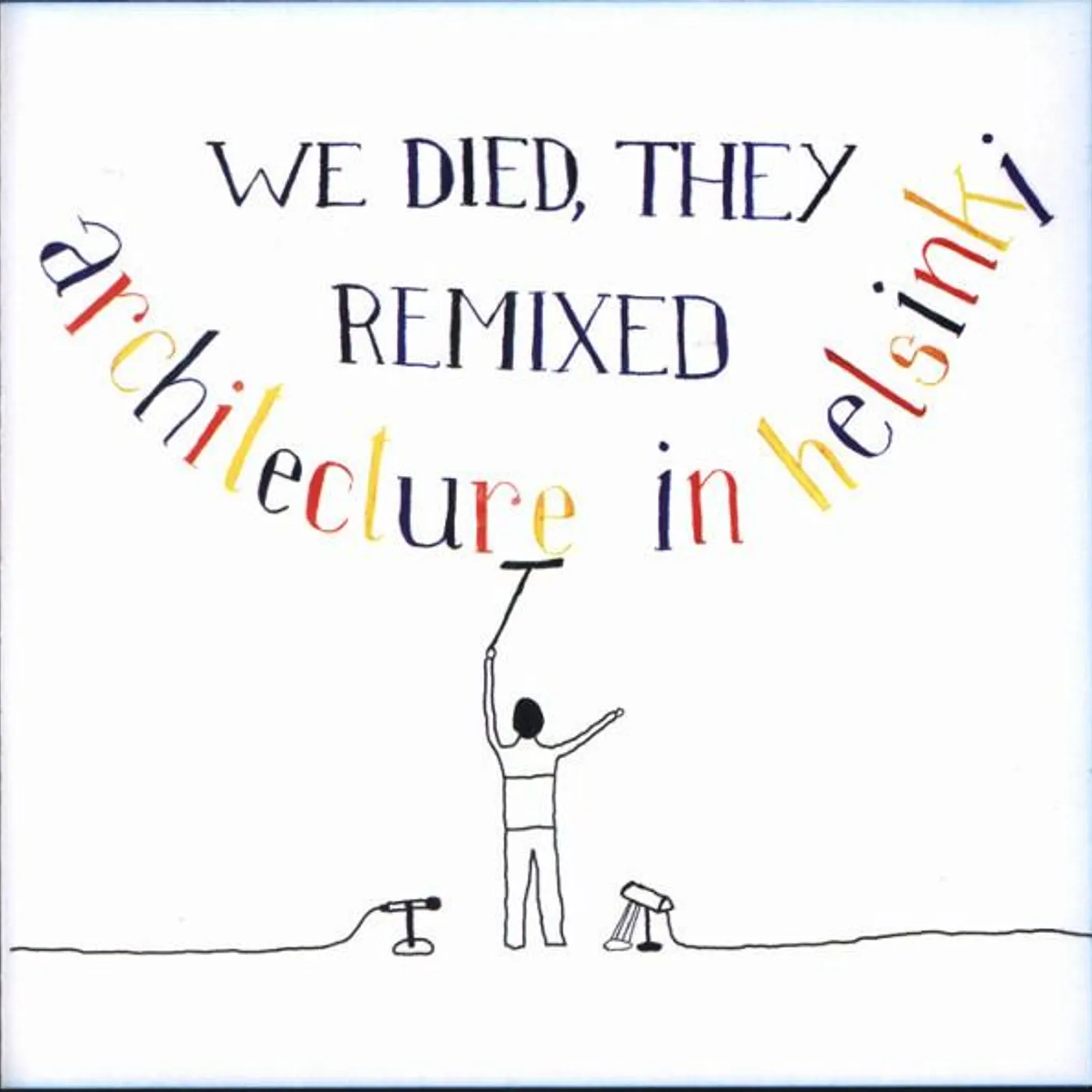Architecture In Helsinki We Died, They Remixed CD