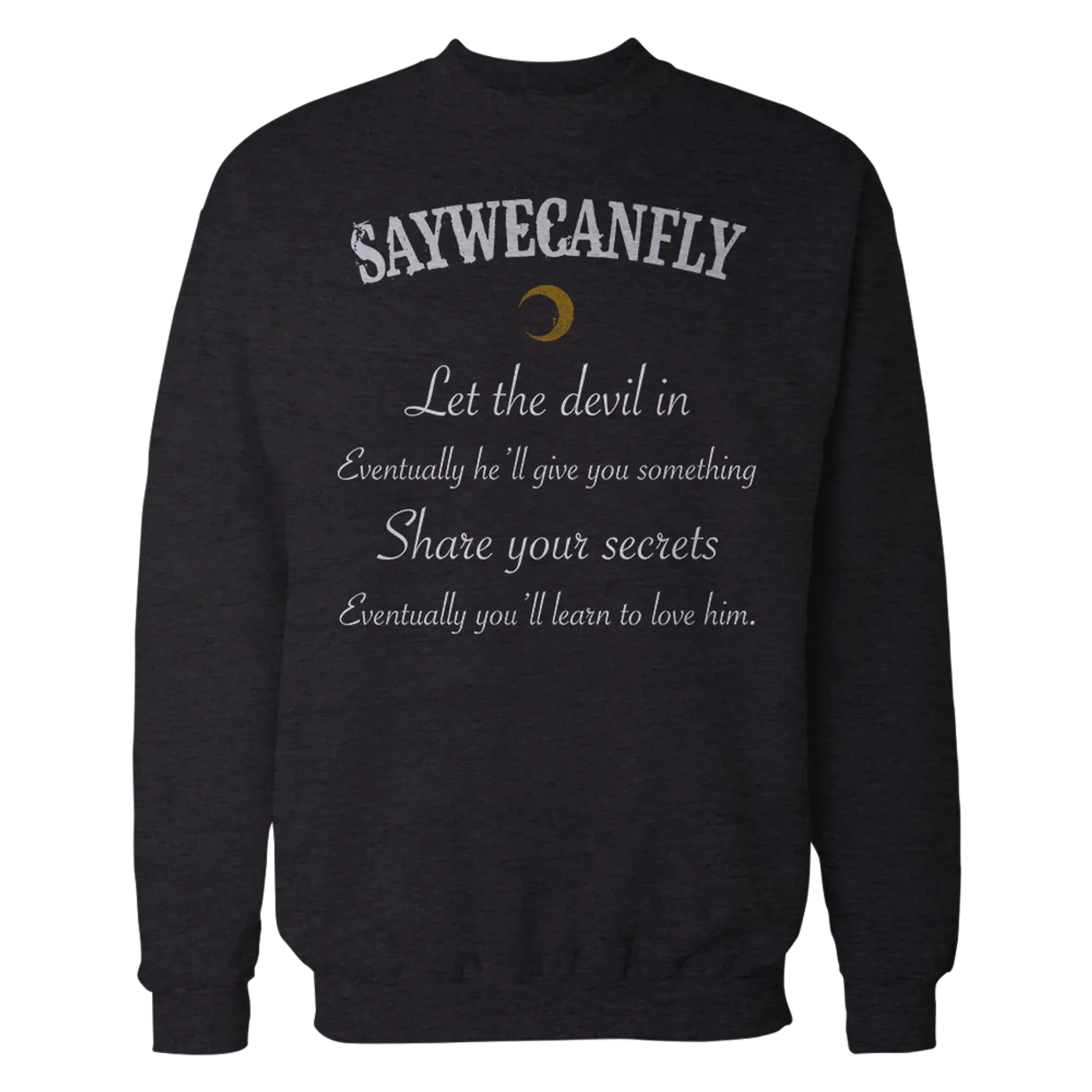 SayWeCanFly The Devil Crewneck