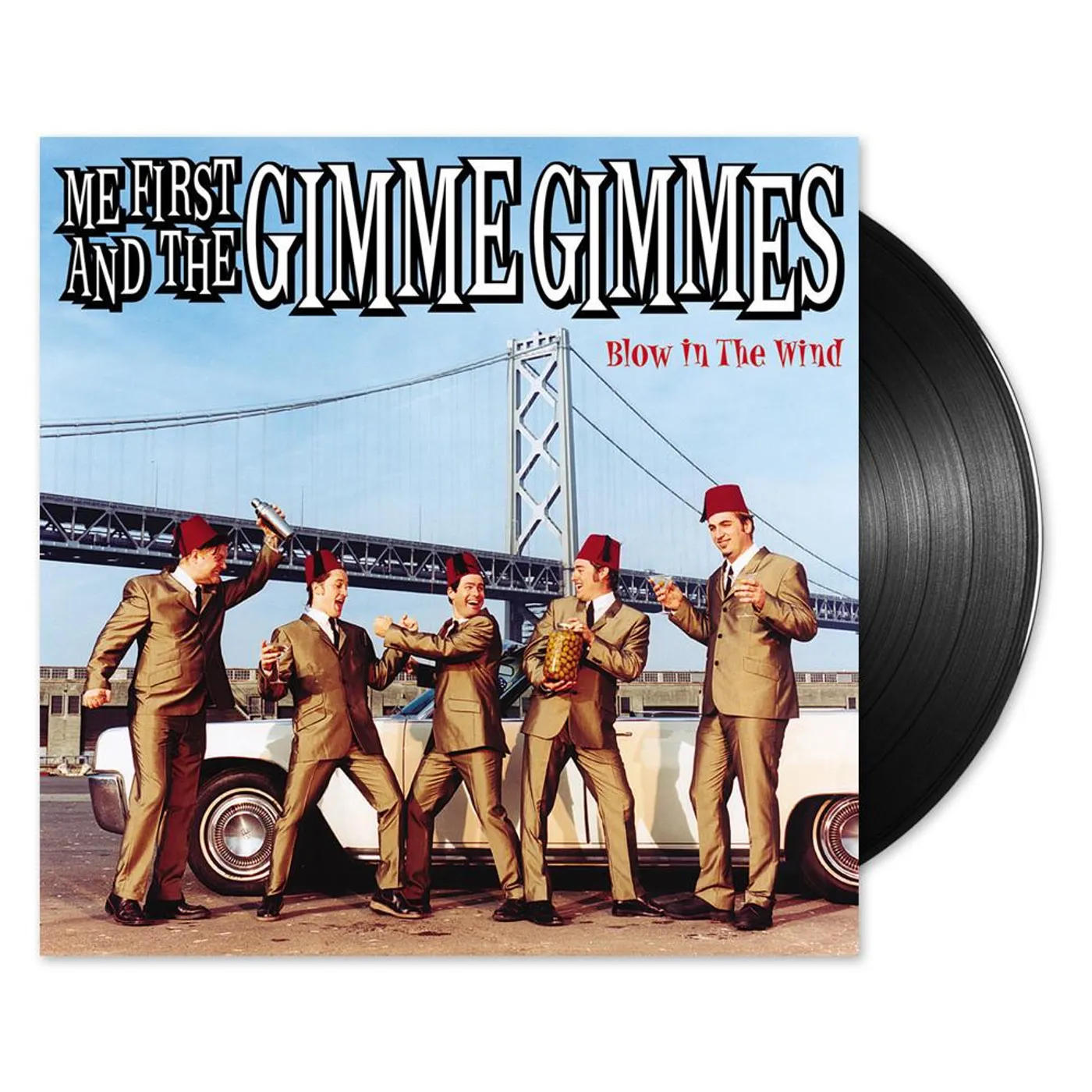Me First and the Gimme Gimmes Blow In The Wind LP (Vinyl)