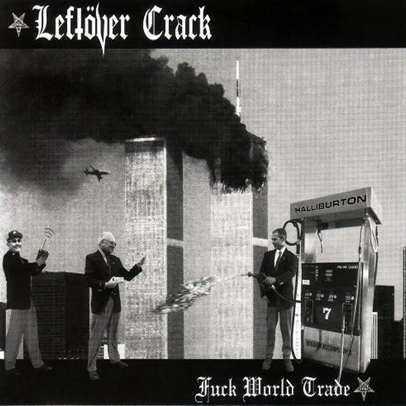 Leftöver Crack Fuck World Trade (Reissue) CD