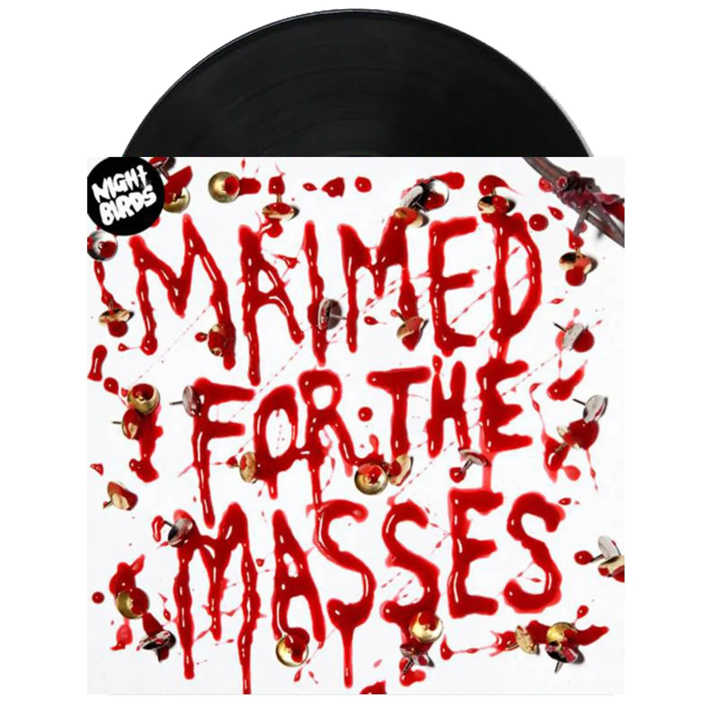 Night Birds Maimed For The Masses 7" (Black) (Vinyl)