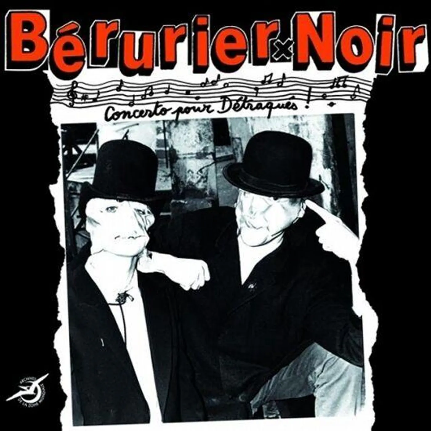 Bérurier Noir / Concerto pour Détraqués! - CD