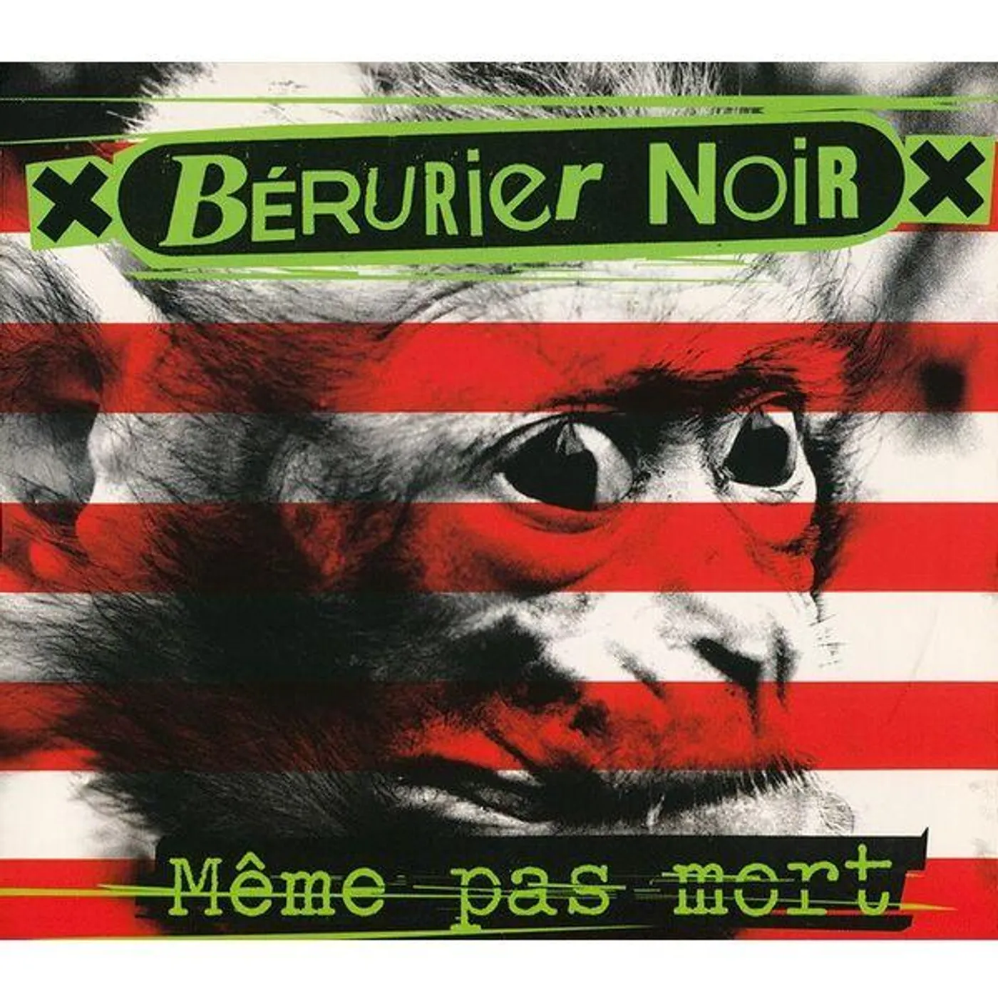 Bérurier Noir / Même Pas Mort - CD+2DVD