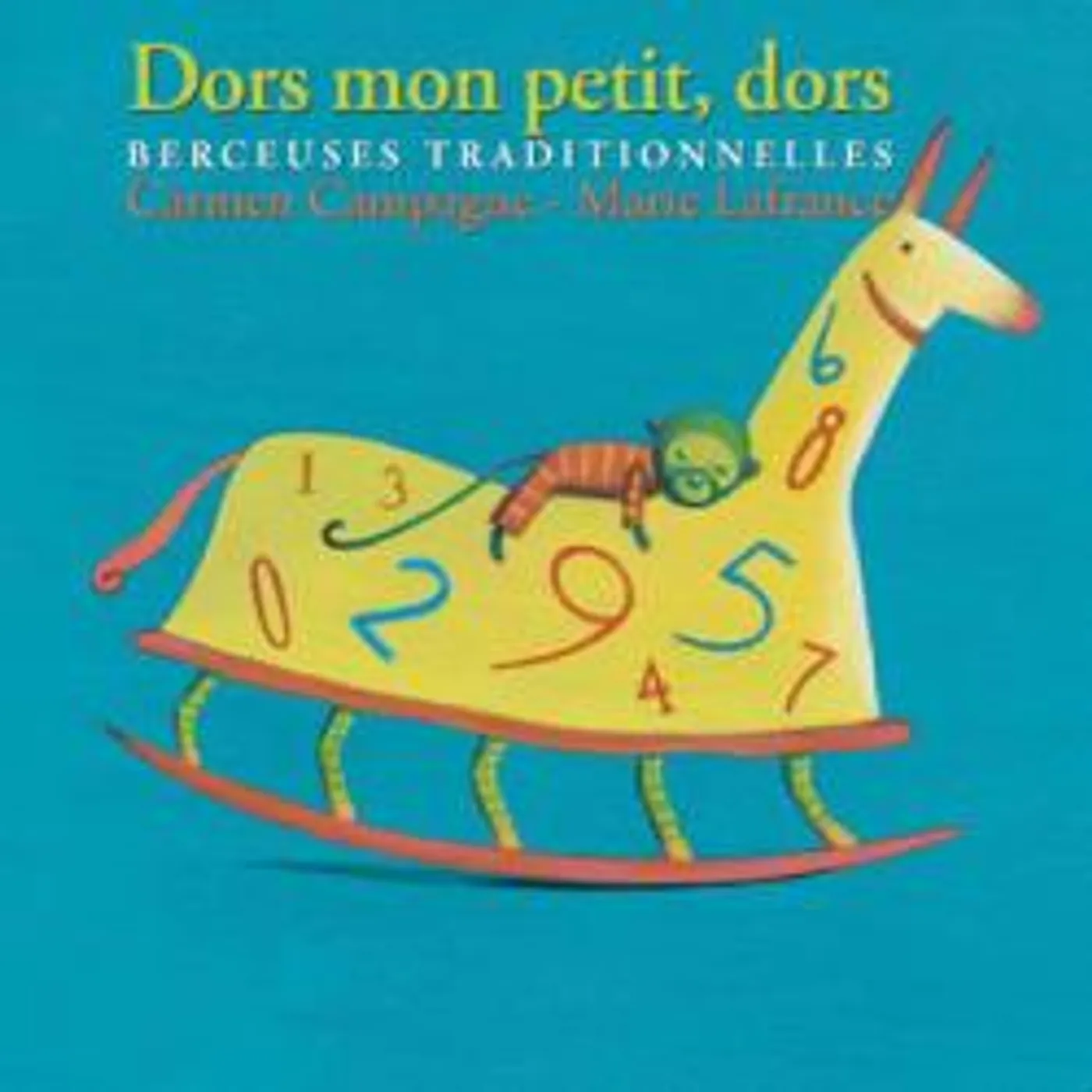 Carmen Campagne Dors Mon Petit, Dors - CD/Livre