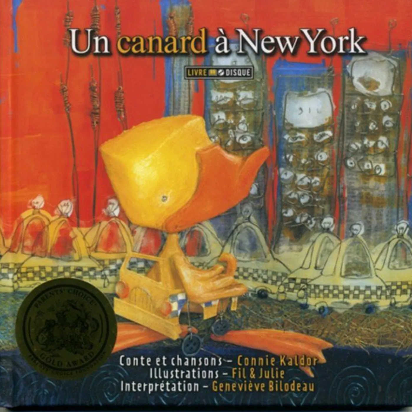 Geneviève Bilodeau / Un Canard A New York - CD/Livre