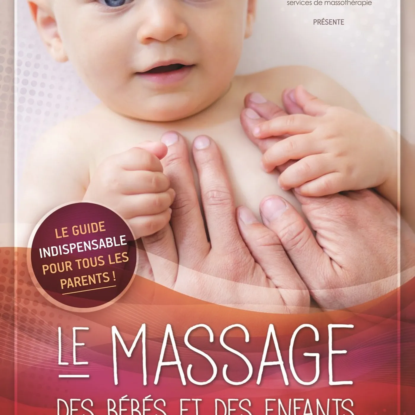 Chrystine Roy / Le massage des bébé et des enfants - DVD