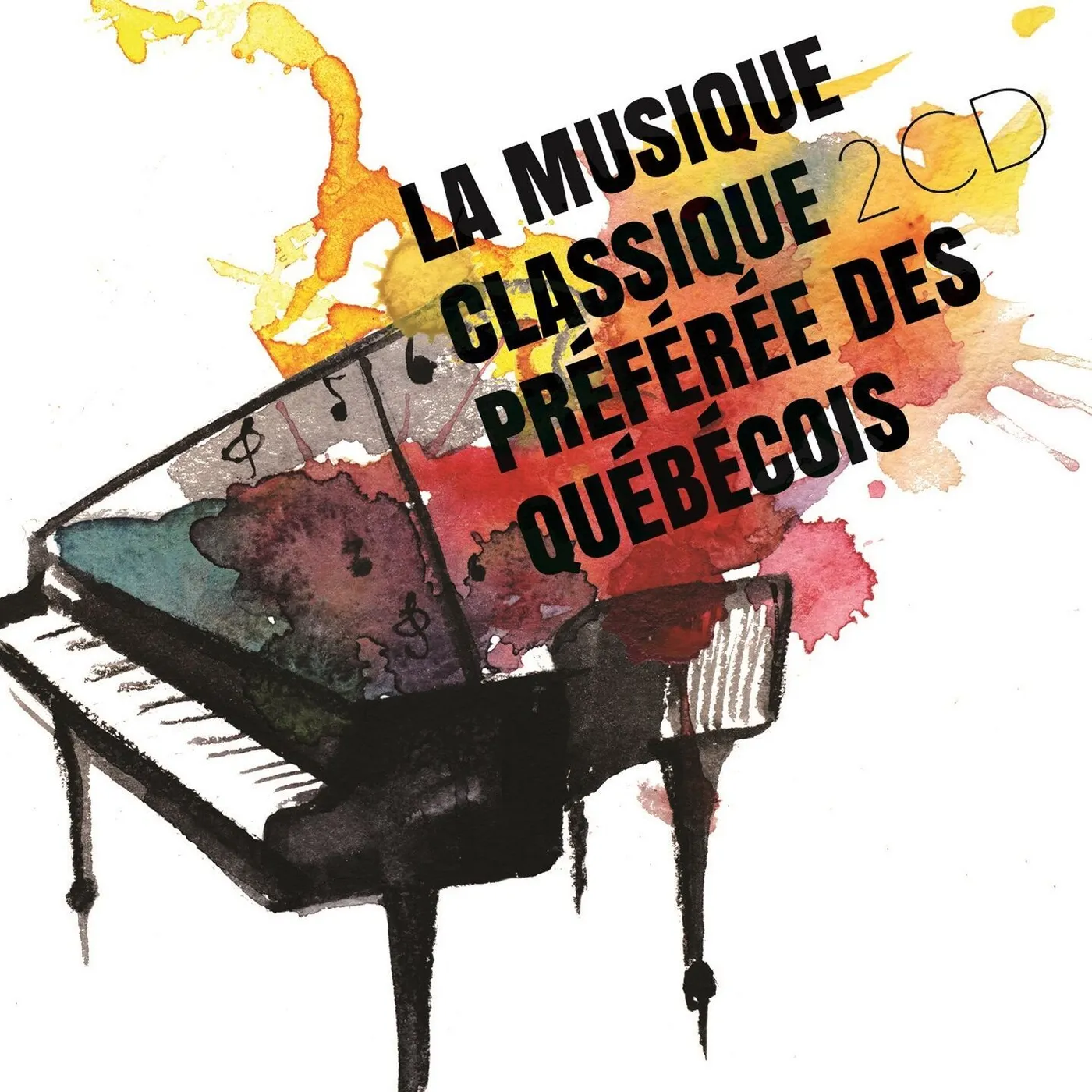 Various Artists  Compositeurs variés / La musique classique préférée des Québécois - 2CD
