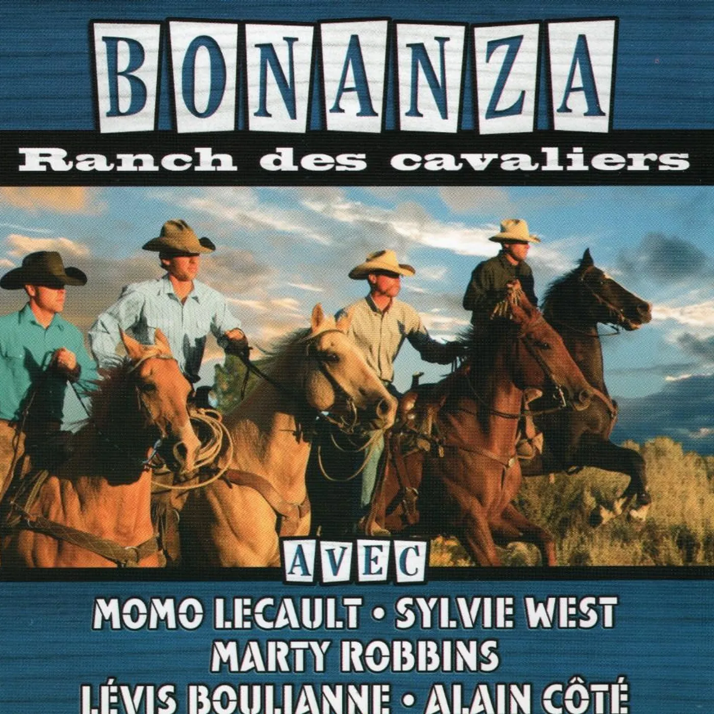 Artistes Varies / Bonanza / Ranch Des Cavaliers - CD