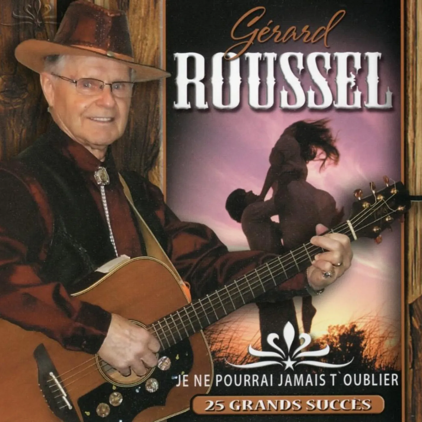 Gérard Roussel / Je Ne Pourrai Jamais T'Oublier - CD