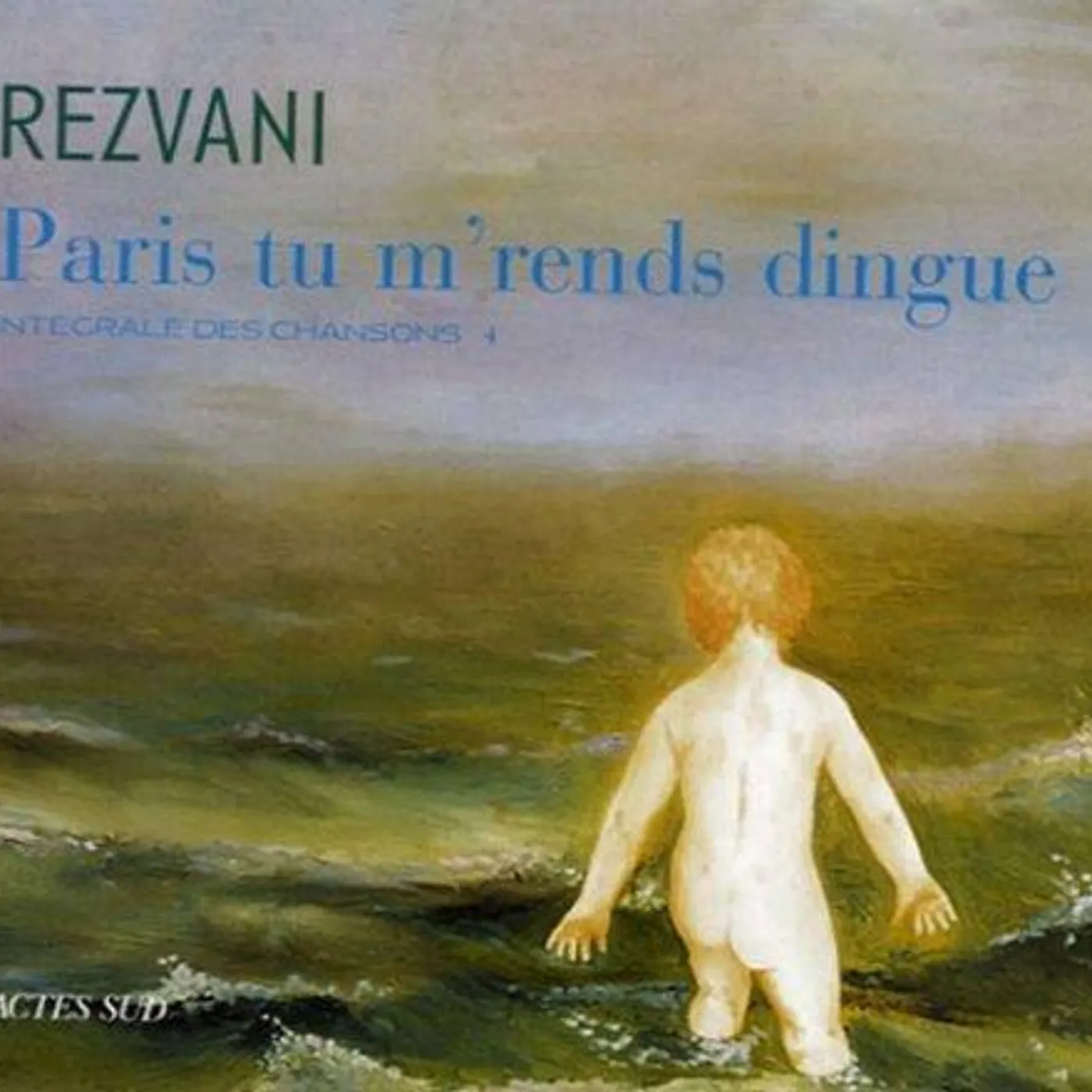 Rezvani / Paris Tu Me Rends Dingue - CD