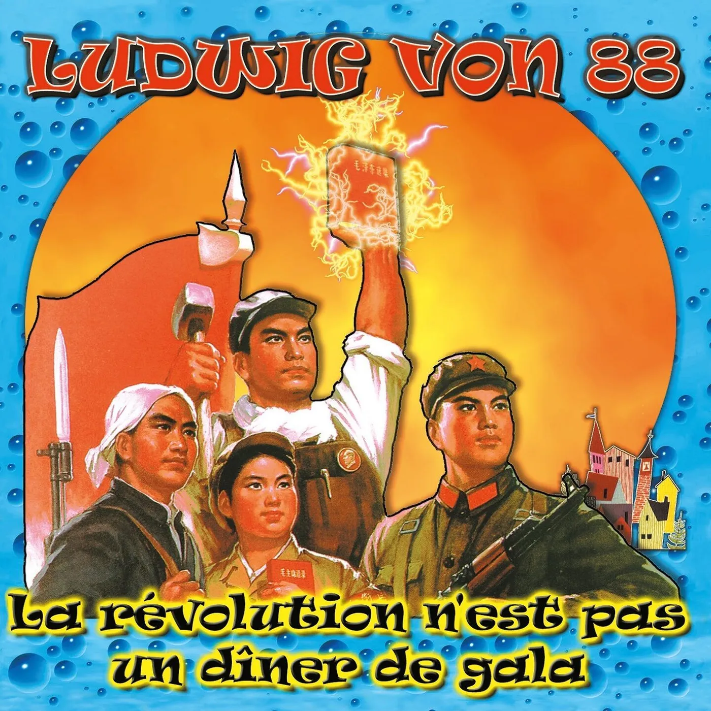 Ludwig von 88 / La révolution n'est pas un dîner de gala - CD
