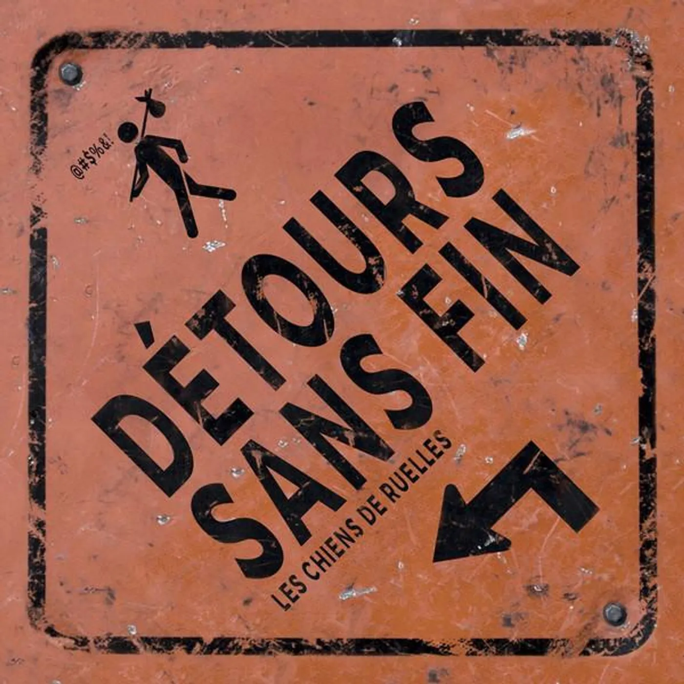 Chiens De Ruelles, Les / Detours Sans Fin - CD