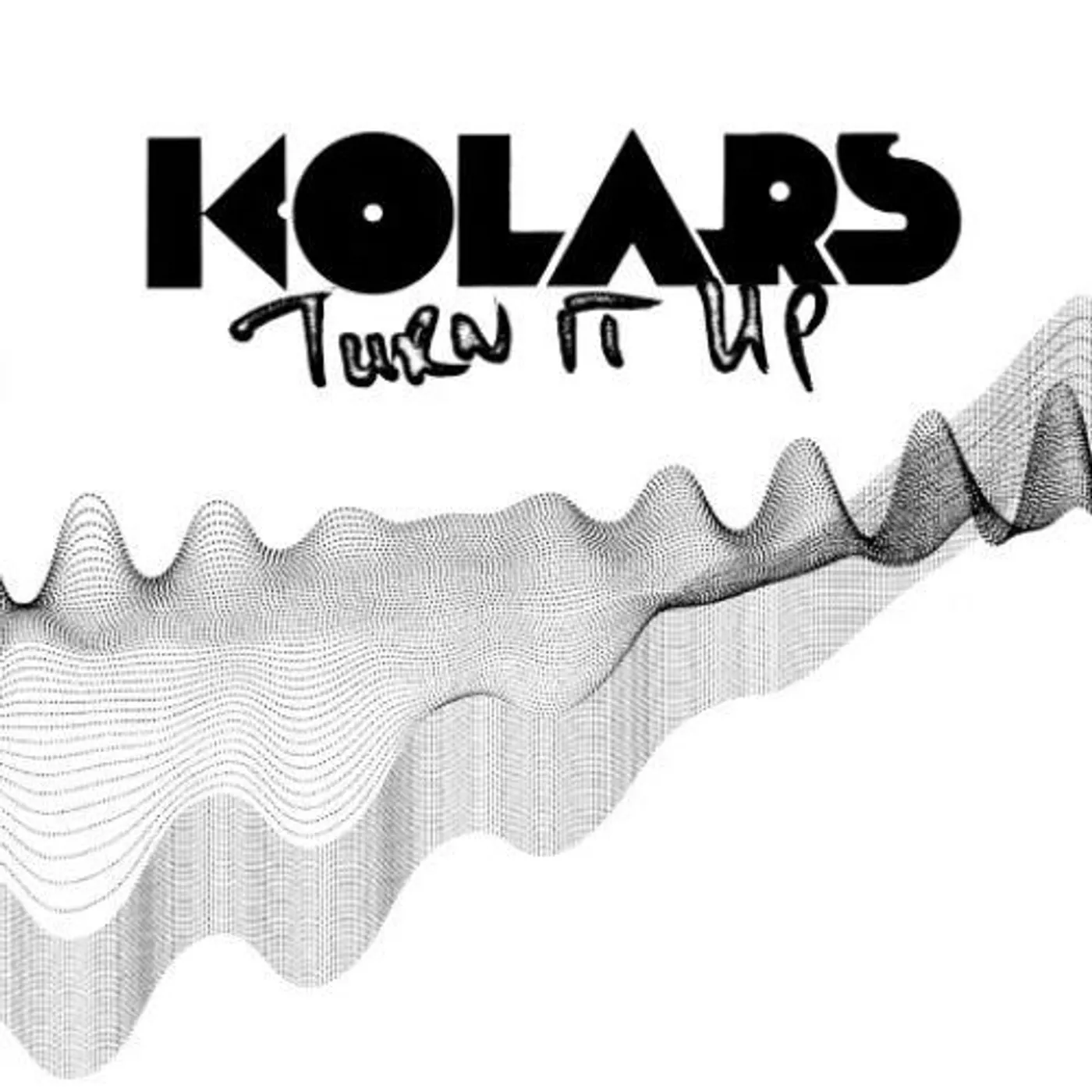 Pearl Jam KOLARS - TURN IT UP b/w TOUCH THE LIGHTNING