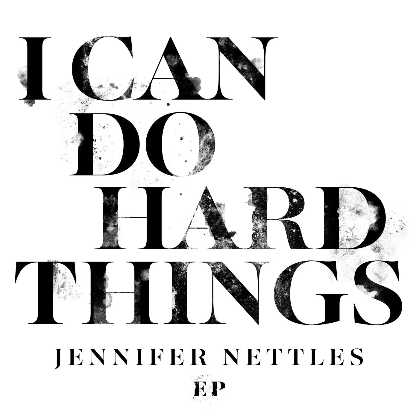 Jennifer Nettles - I Can Do Hard Things EP - CD