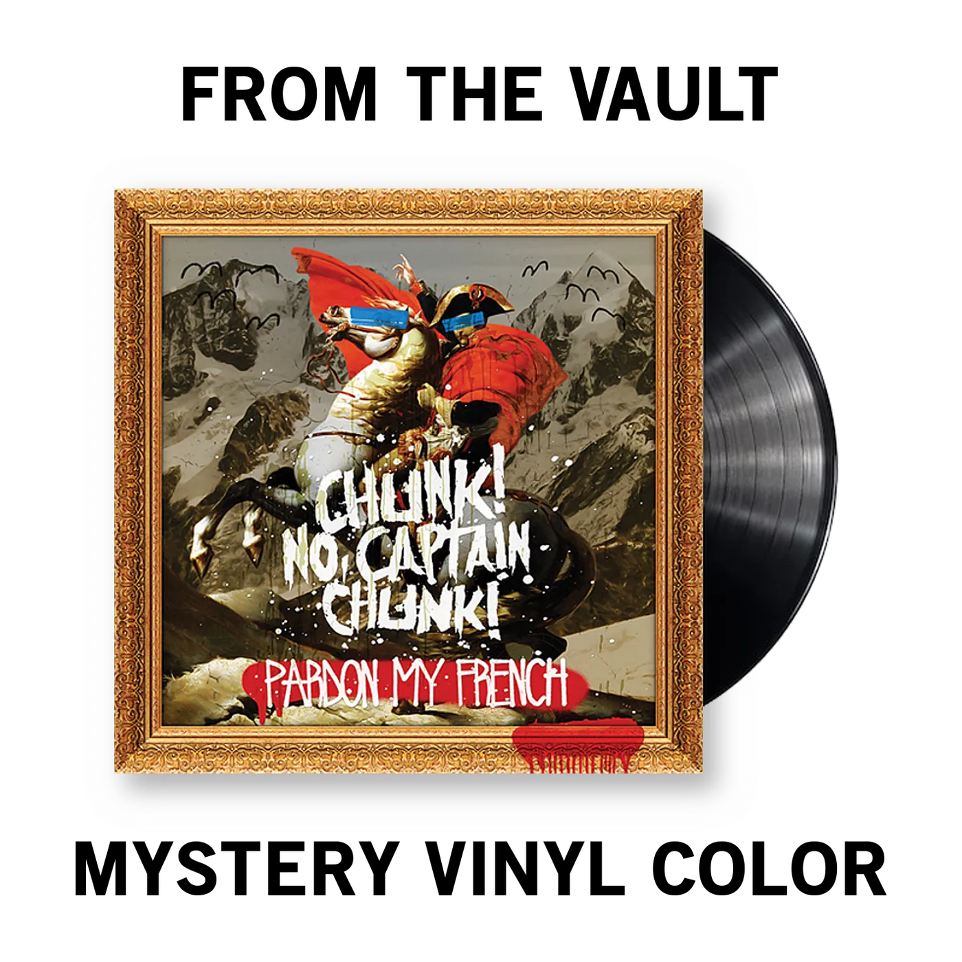 Chunk! No, Captain Chunk! Pardon My French Vinyl