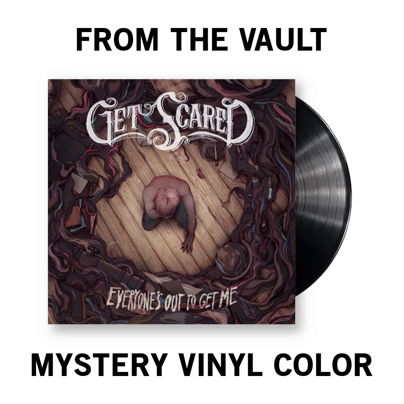 Get Scared Everyone's Out to Get Me Vinyl