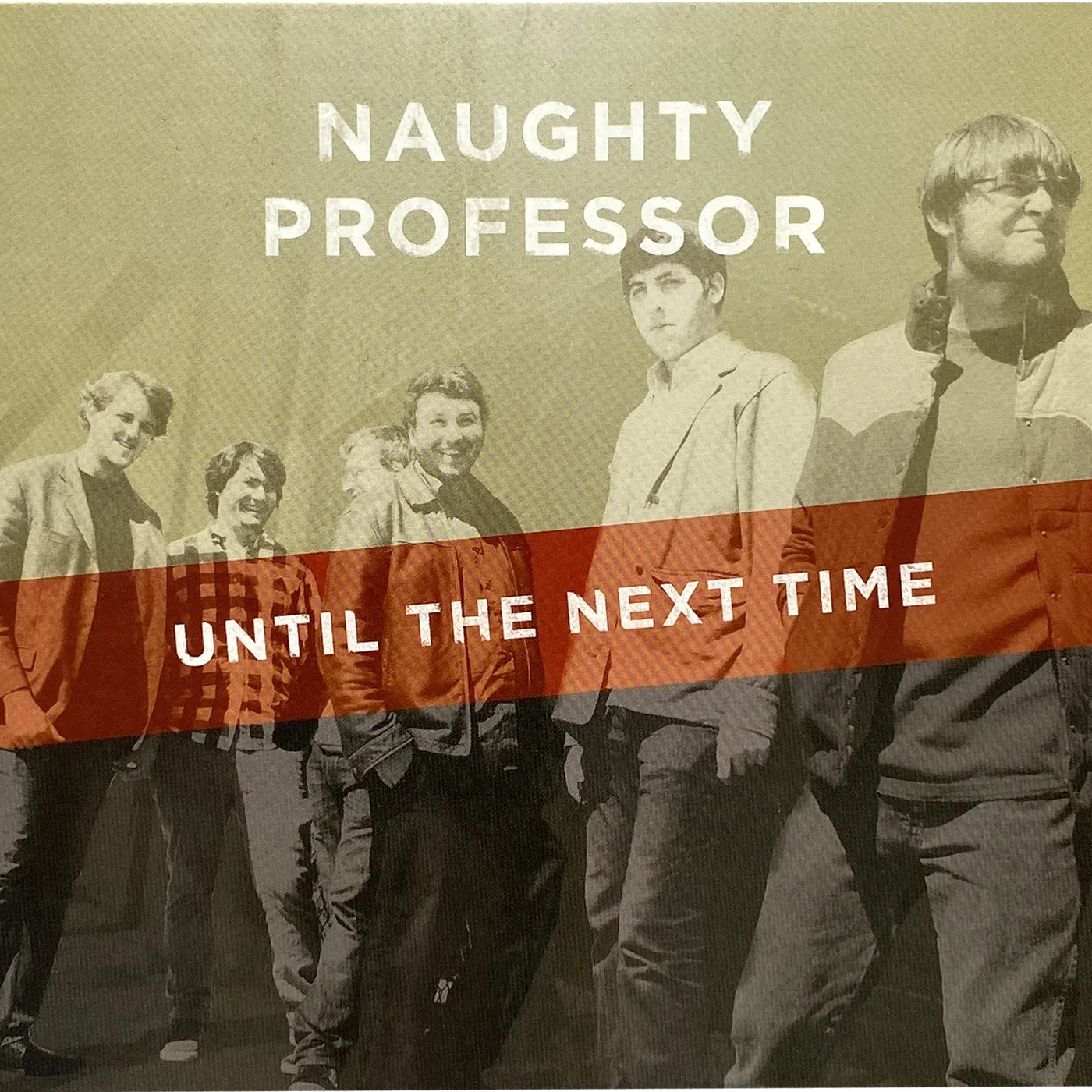 Naughty Professor CD - Until Next Time