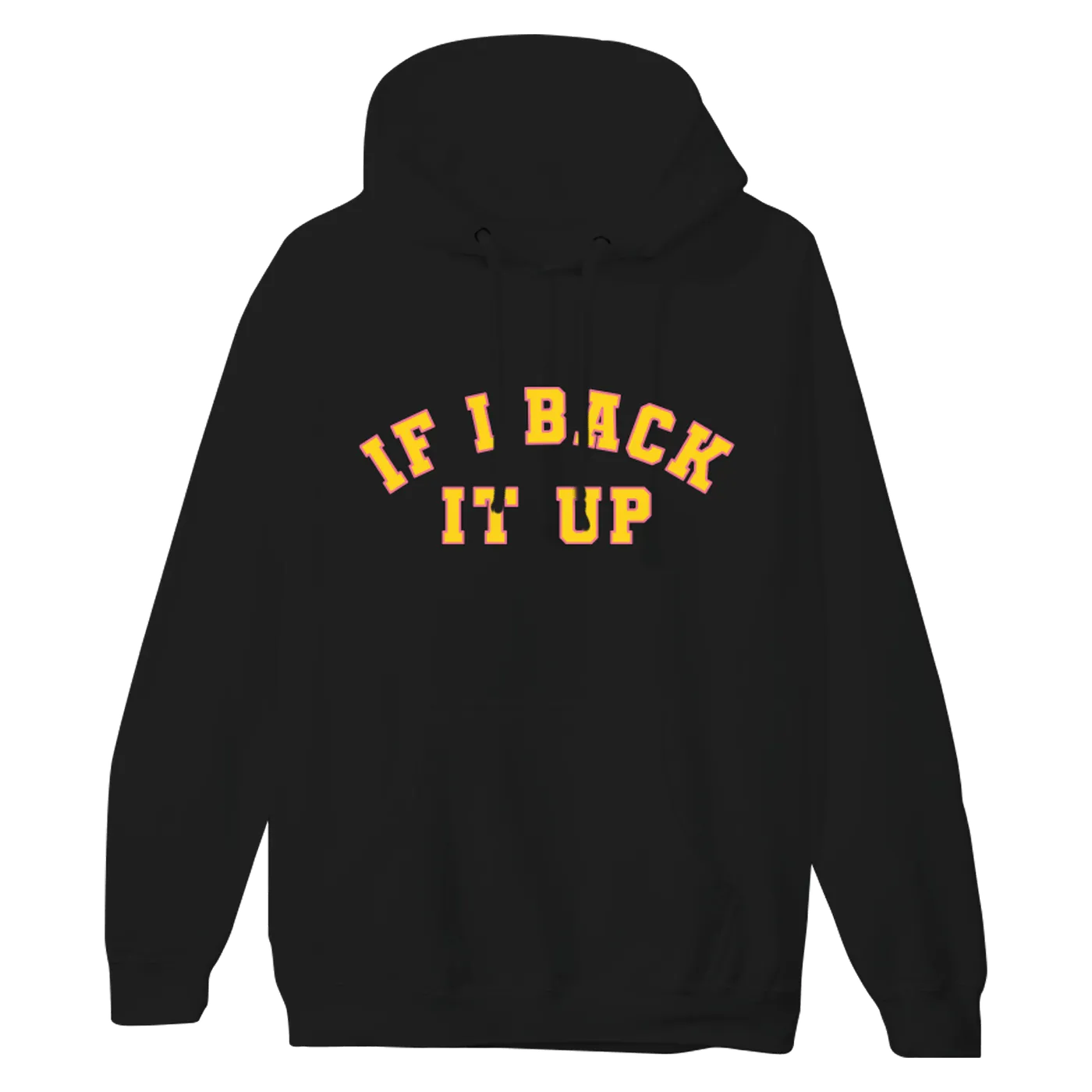 Cookiee Kawaii If I Back It Up Hoodie