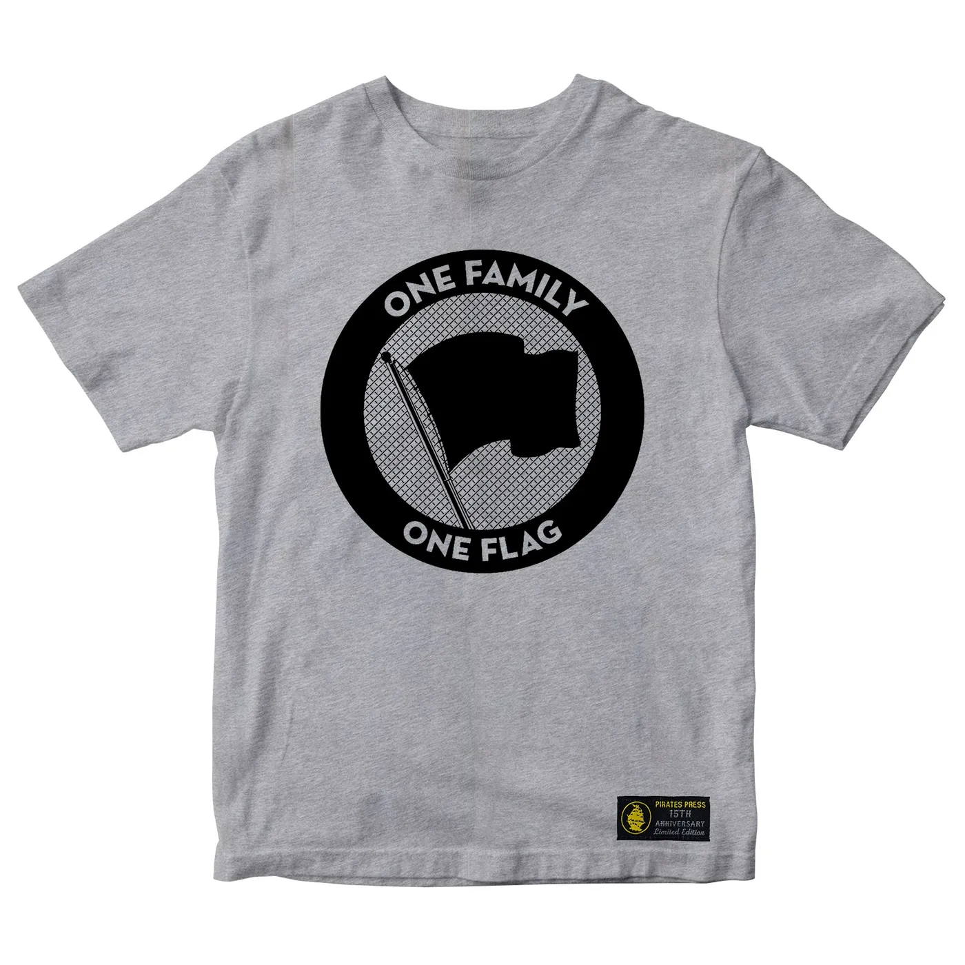 Pirates Press Records - One Family, One Flag - Black on Grey - 15 Year Tag - T-Shirt