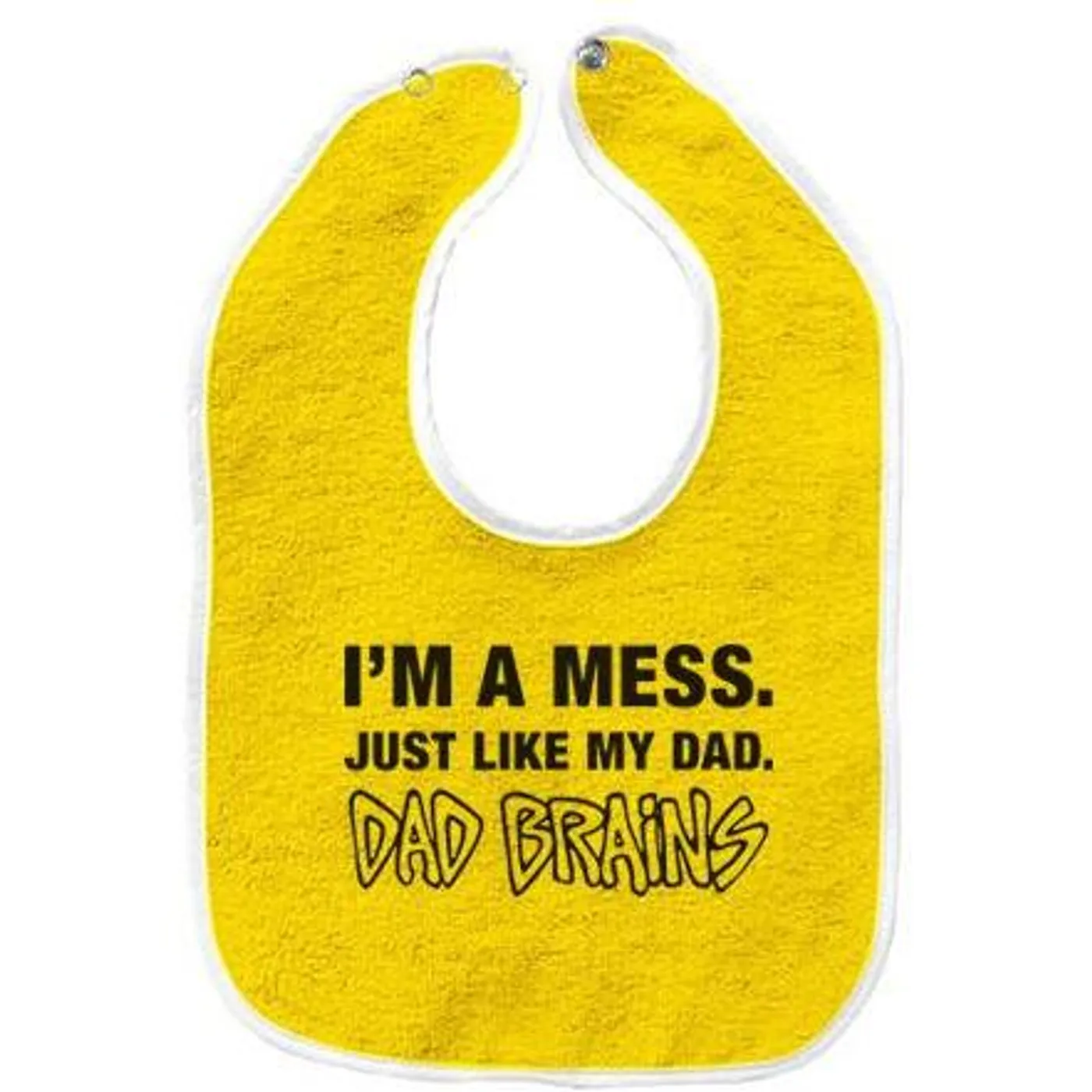 Dad Brains - I'm A Mess - Baby Bib