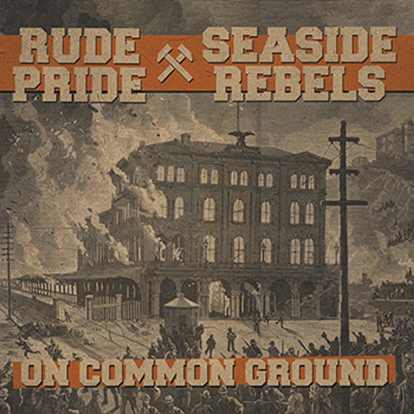 RUDE PRIDE / SEASIDE REBELS - "On Common Ground" 7" - Black Vinyl