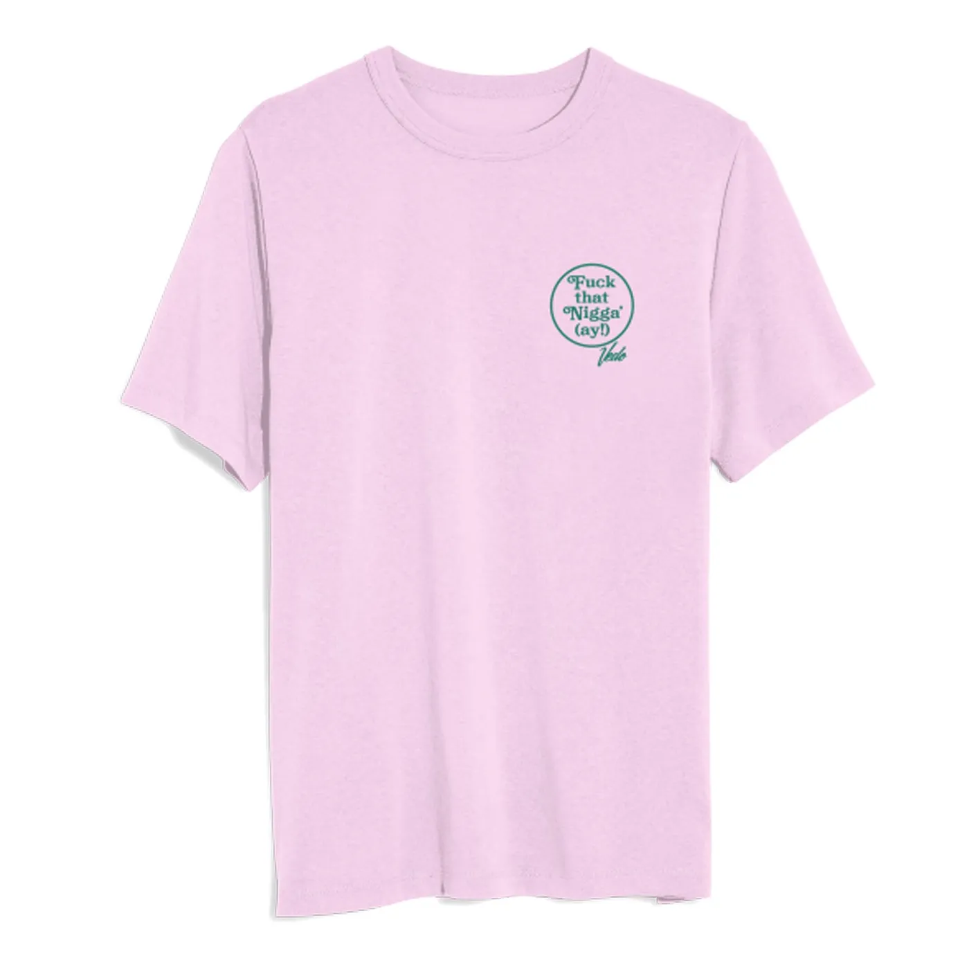 Vedo F*ck That Pink T