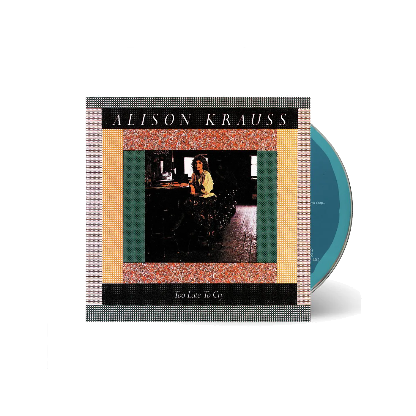 Alison Krauss Too Late To Cry CD