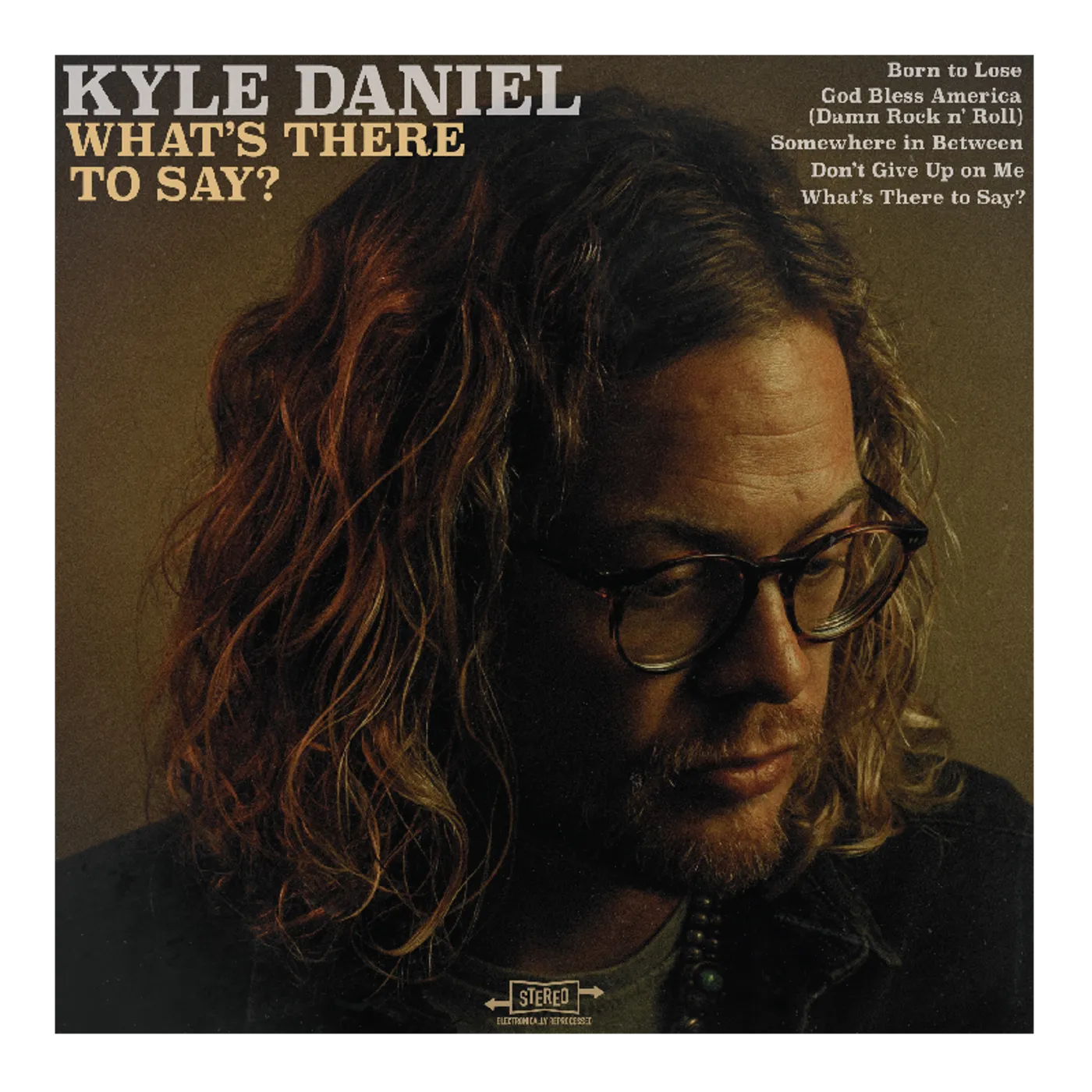 Kyle Daniel EP- What's There To Say (Vinyl)