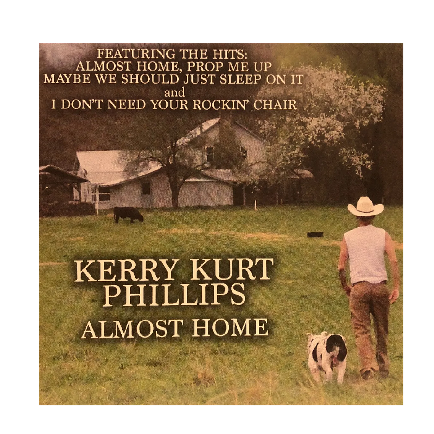 Kerry Kurt Phillips Almost Home CD
