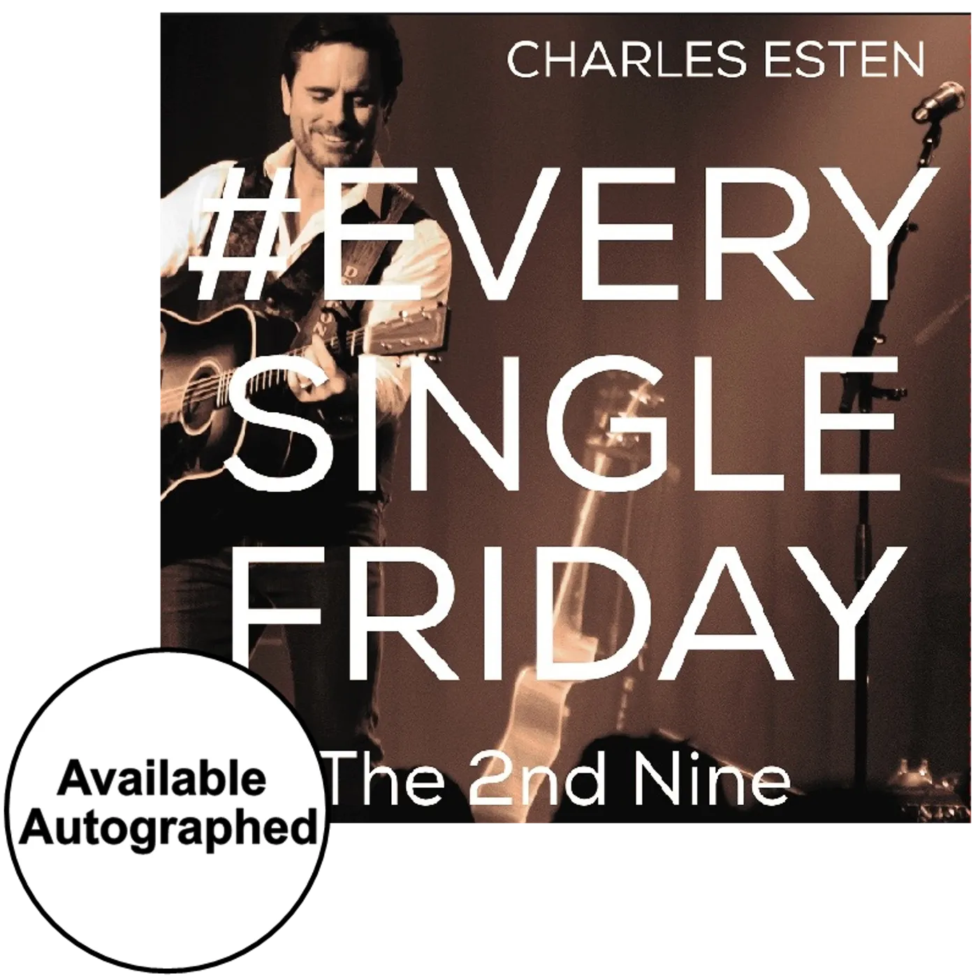 Charles Esten CD- #EverySingleFriday 2nd Nine