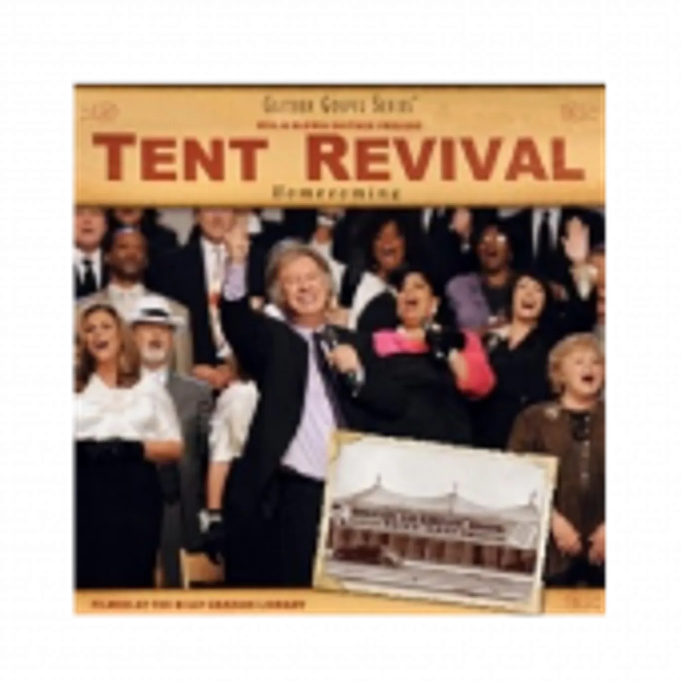Guy Penrod Gaither Homecoming CD- Tent Revival