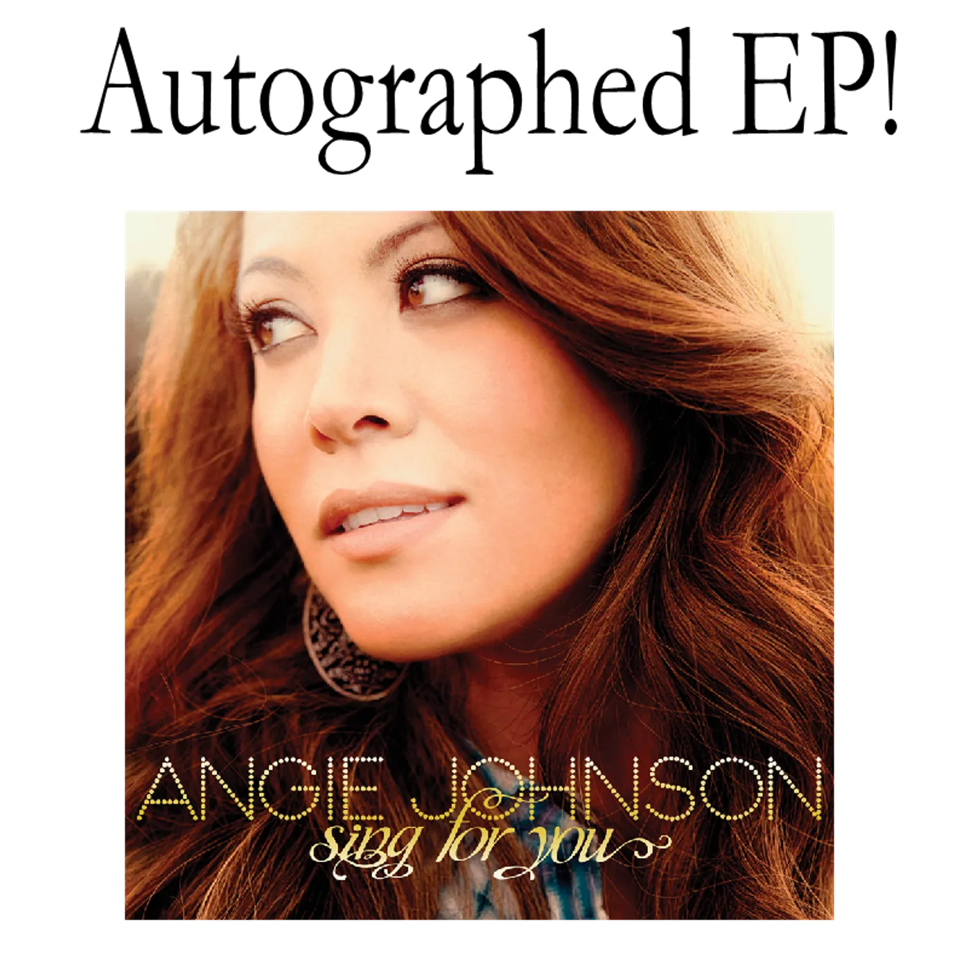 Angie Johnson AUTOGRAPHED EP- Sing For You (Vinyl)