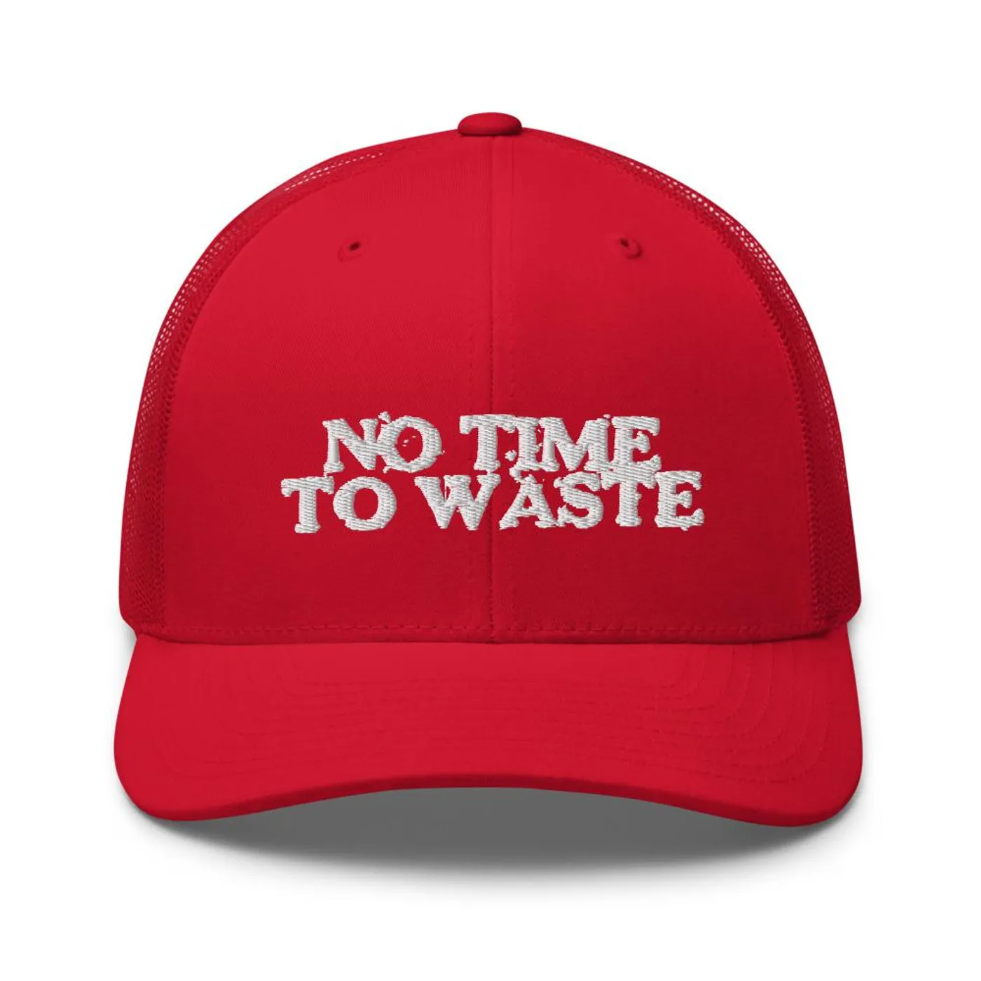 No Time To Waste Trucker Cap Unisex (Red)