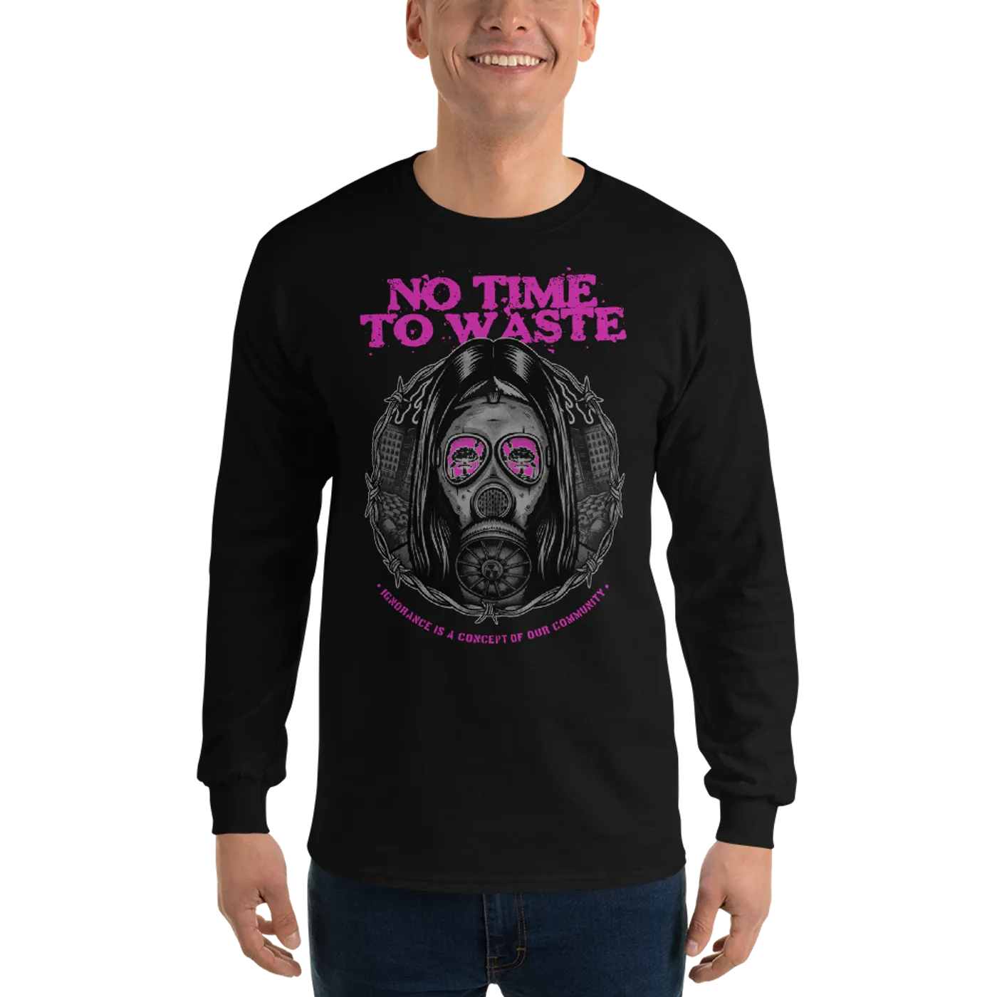 No Time To Waste N.T.T.W Toxic Men’s Long Sleeve Shirt