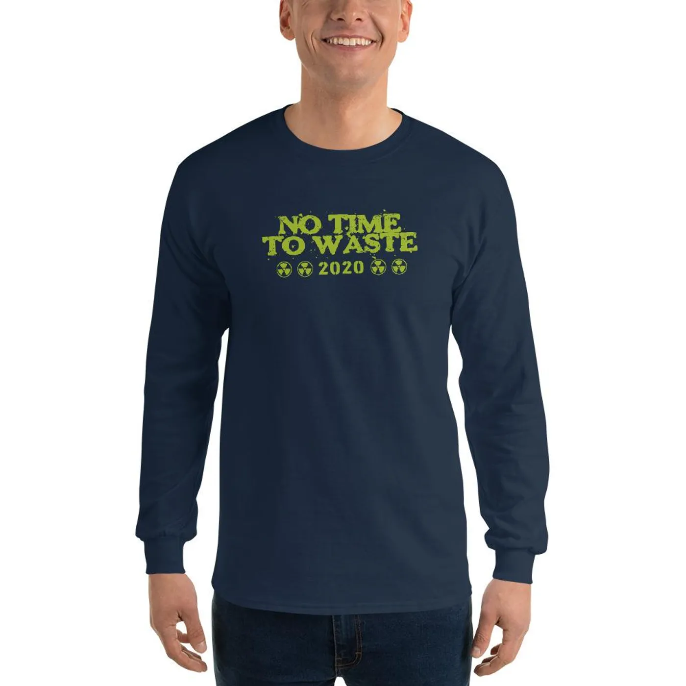 No Time To Waste N.T.T.W Front & Back Toxic Men’s Long Sleeve Shirt